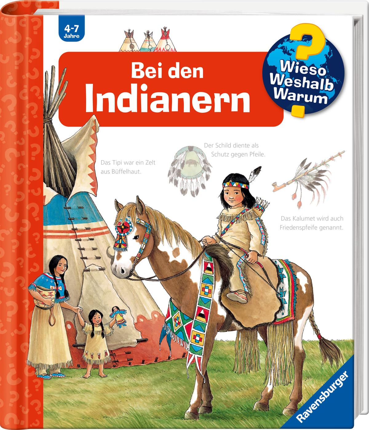 Wieso? Weshalb? Warum?: Bei den Indianern 9783473332618