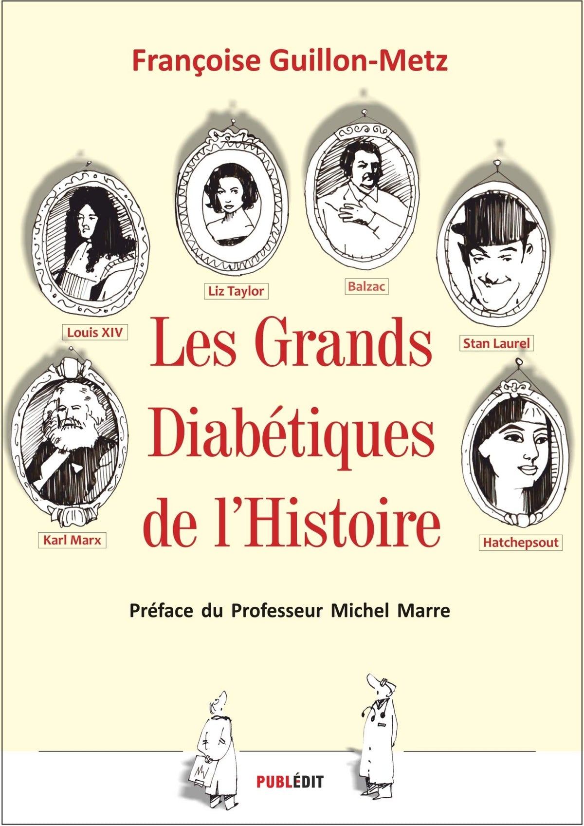 Les Grands Diabétiques de l'Histoire 9782367410036