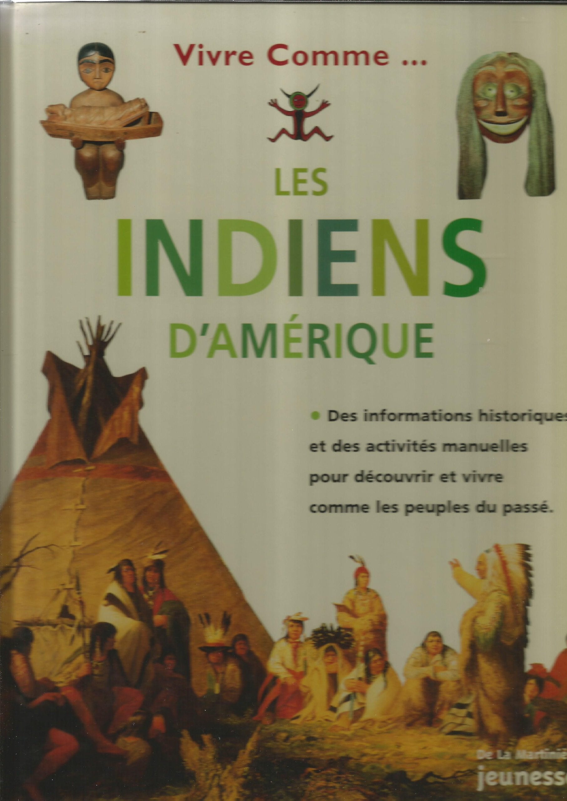 Vivre comme les Indiens d'Amérique 9782732426495