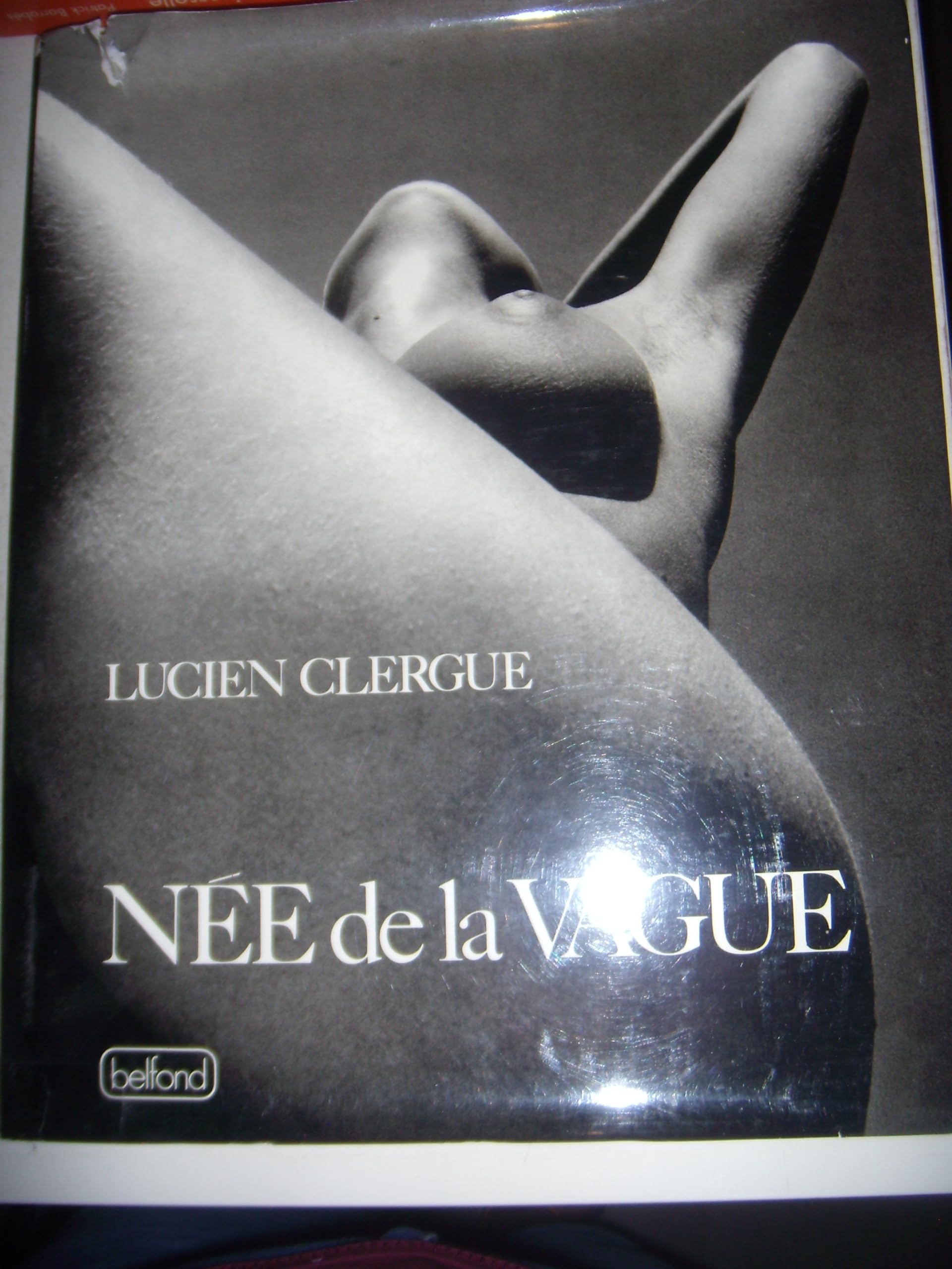 Lucien Clergue. Née de la vague. 