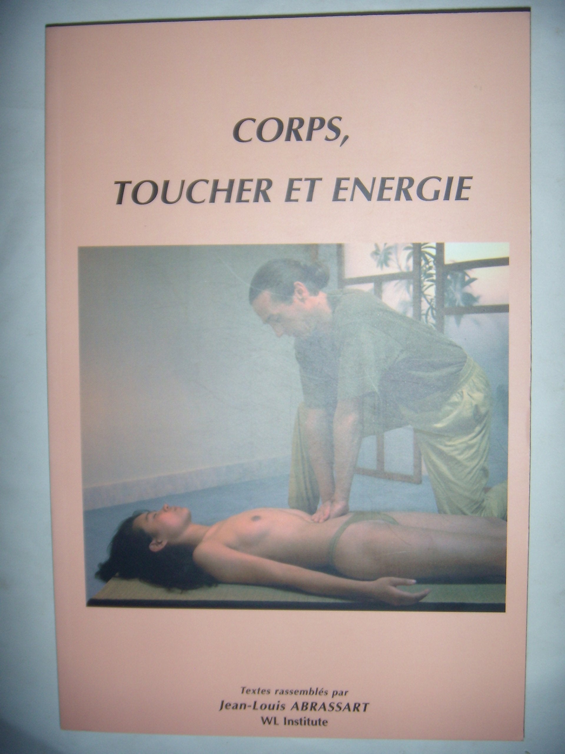 CORPS,TOUCHER ET ENERGIE 