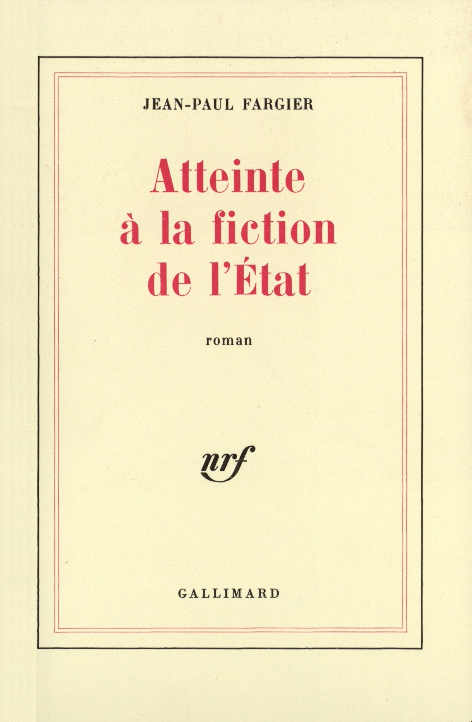 Atteinte à la fiction de l'état 9782070299638