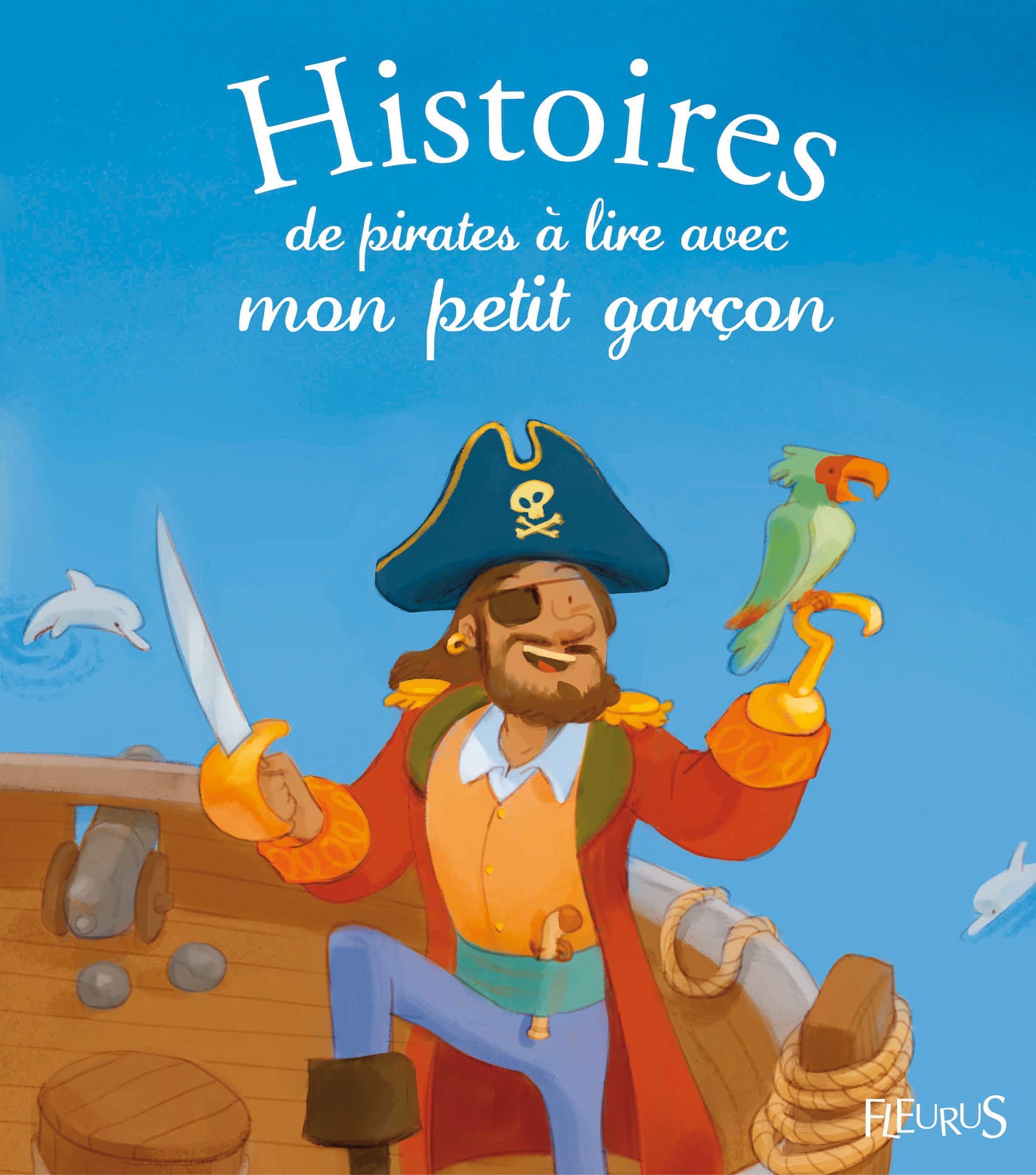 Histoires de pirates à lire avec mon petit garçon 9782215122562