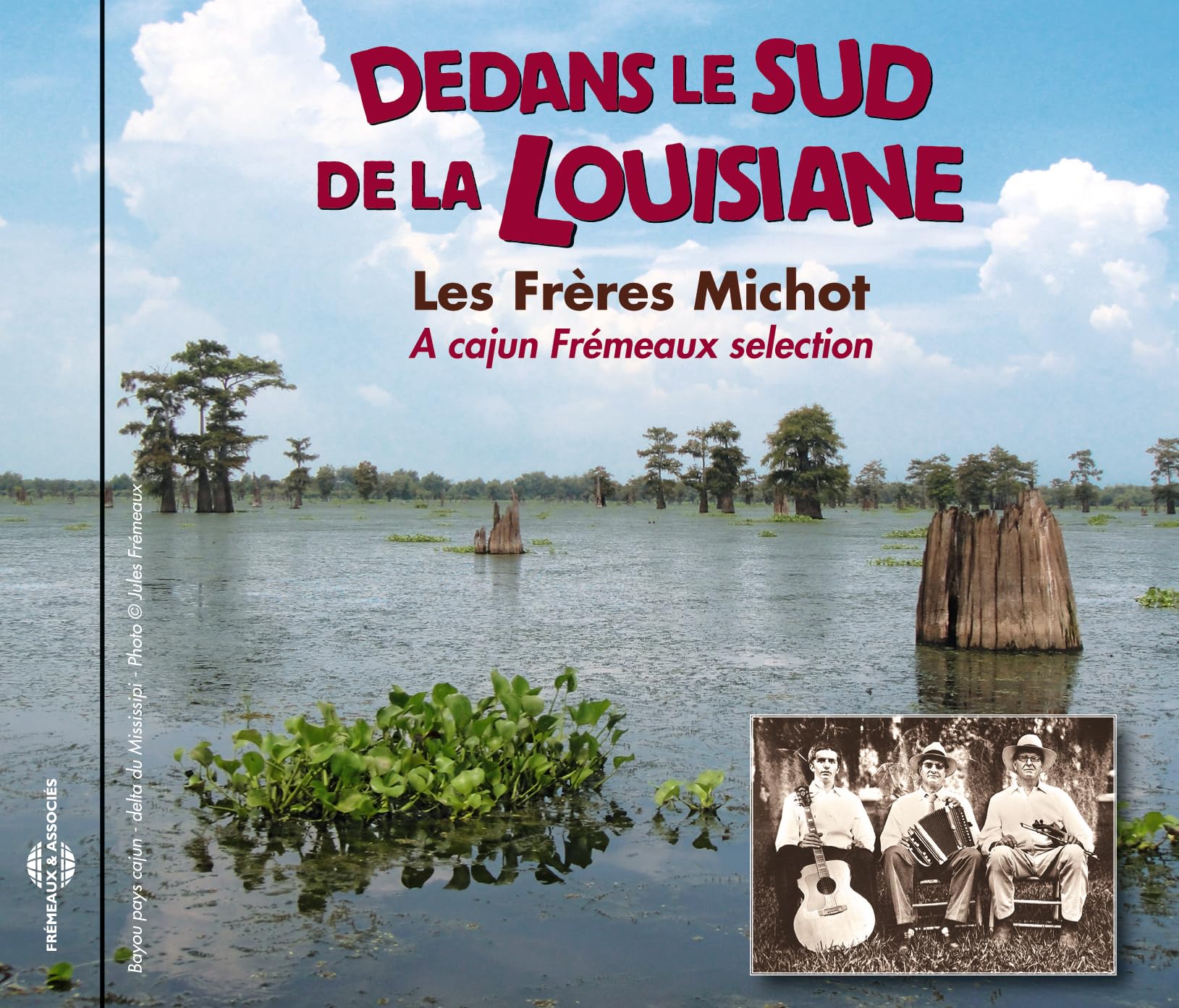 Les Freres Michot%U2013 a Cajun Fremeaux Selection 3448960257923