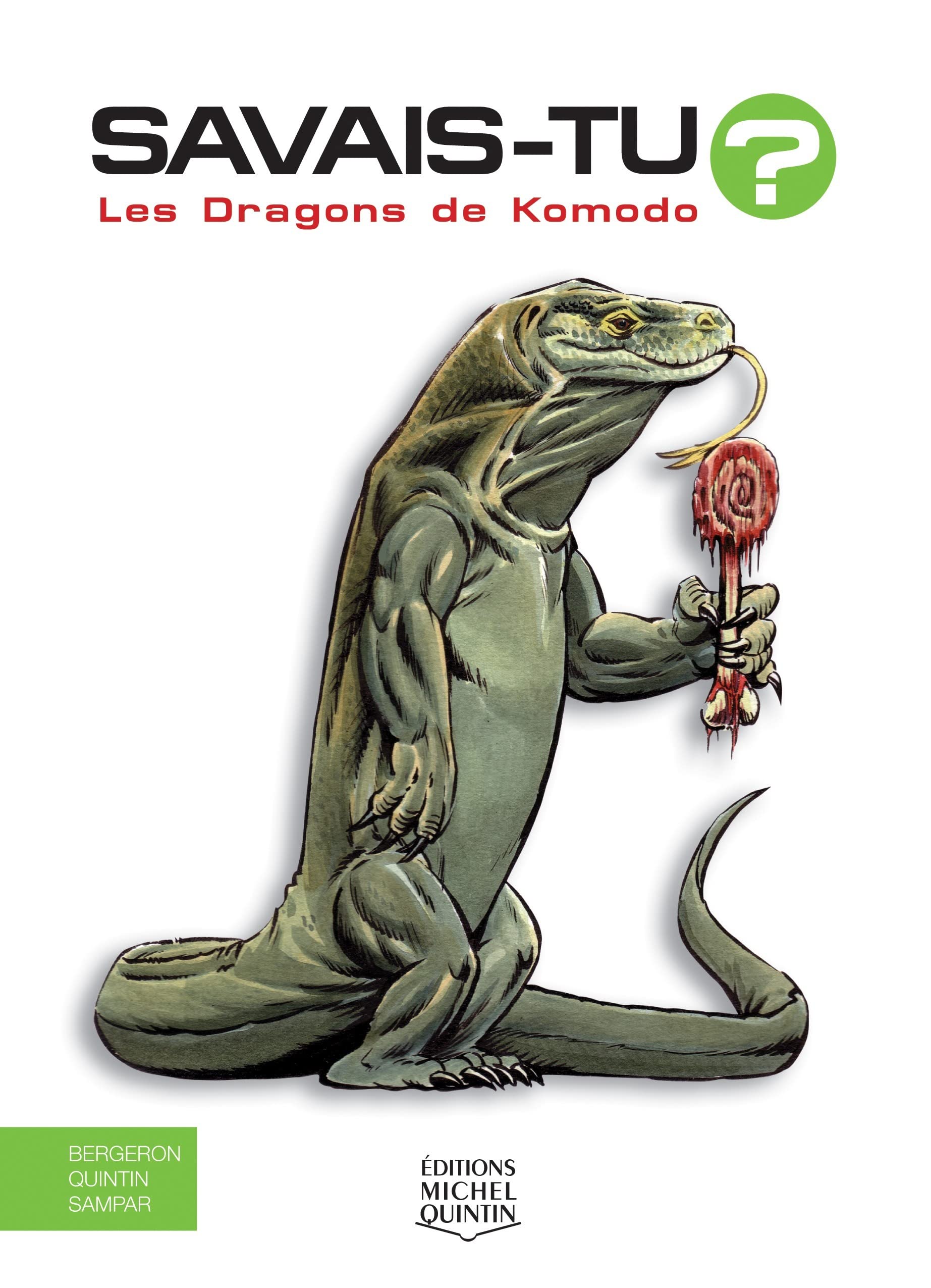 Savais-tu - Les dragons de Komodo 9782894355060