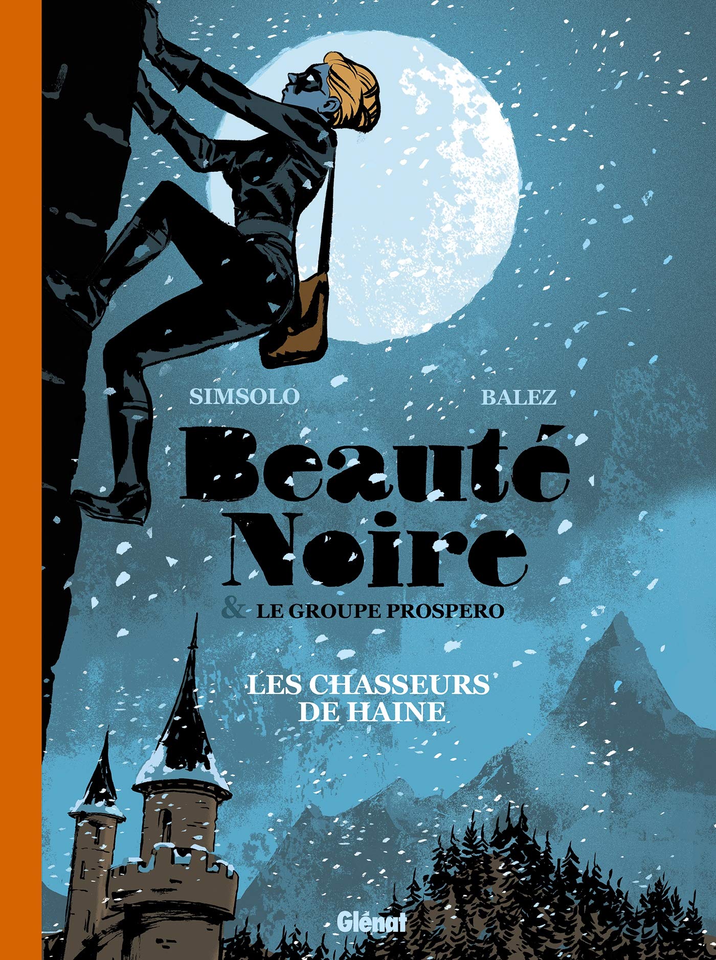 Beauté noire et le Groupe Prospero - Tome 01: Les Chasseurs de Haine 9782344012376