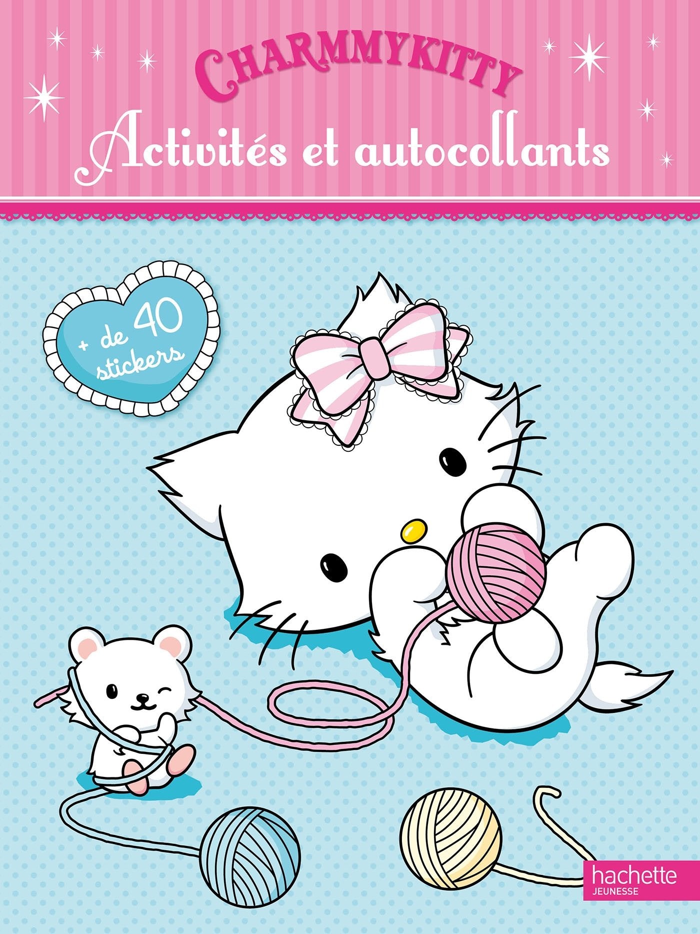 Coloriages et autocollants Charmmy Kitty 9782012201897