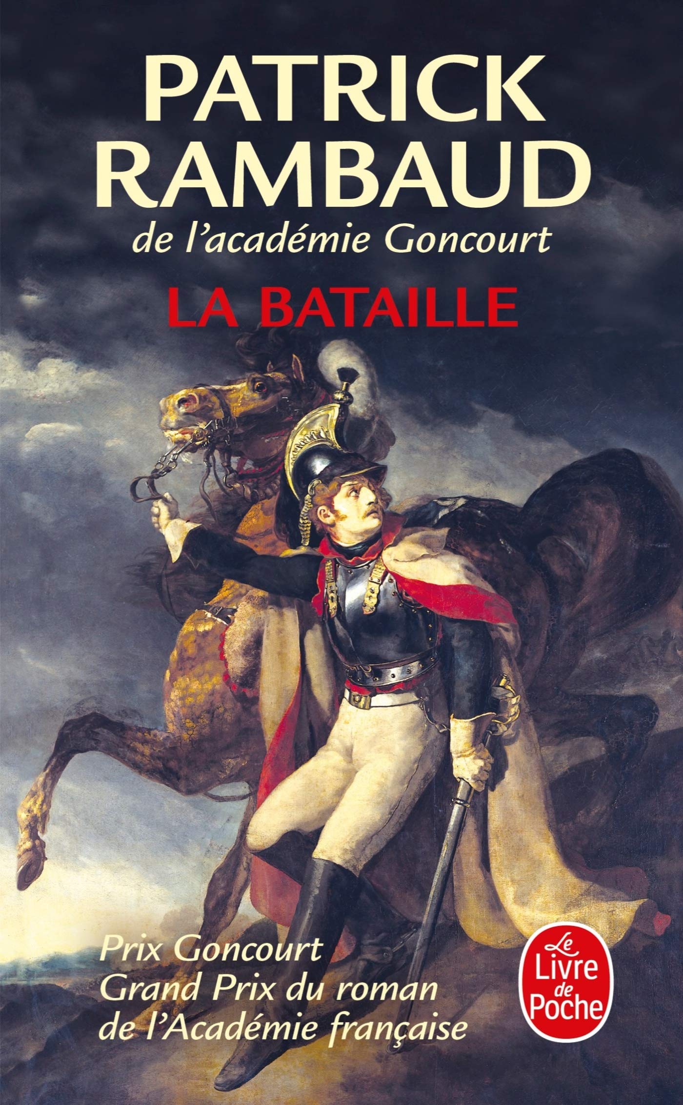 La Bataille - Grand Prix du Roman de l'Académie Française 1997 9782253146469