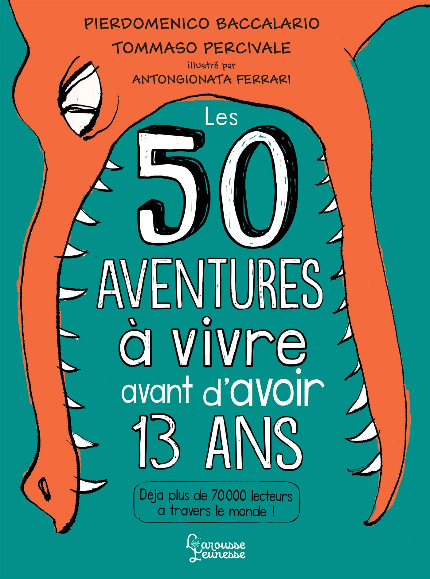 50 aventures à vivre avant d'avoir 13 ans 9782035988942