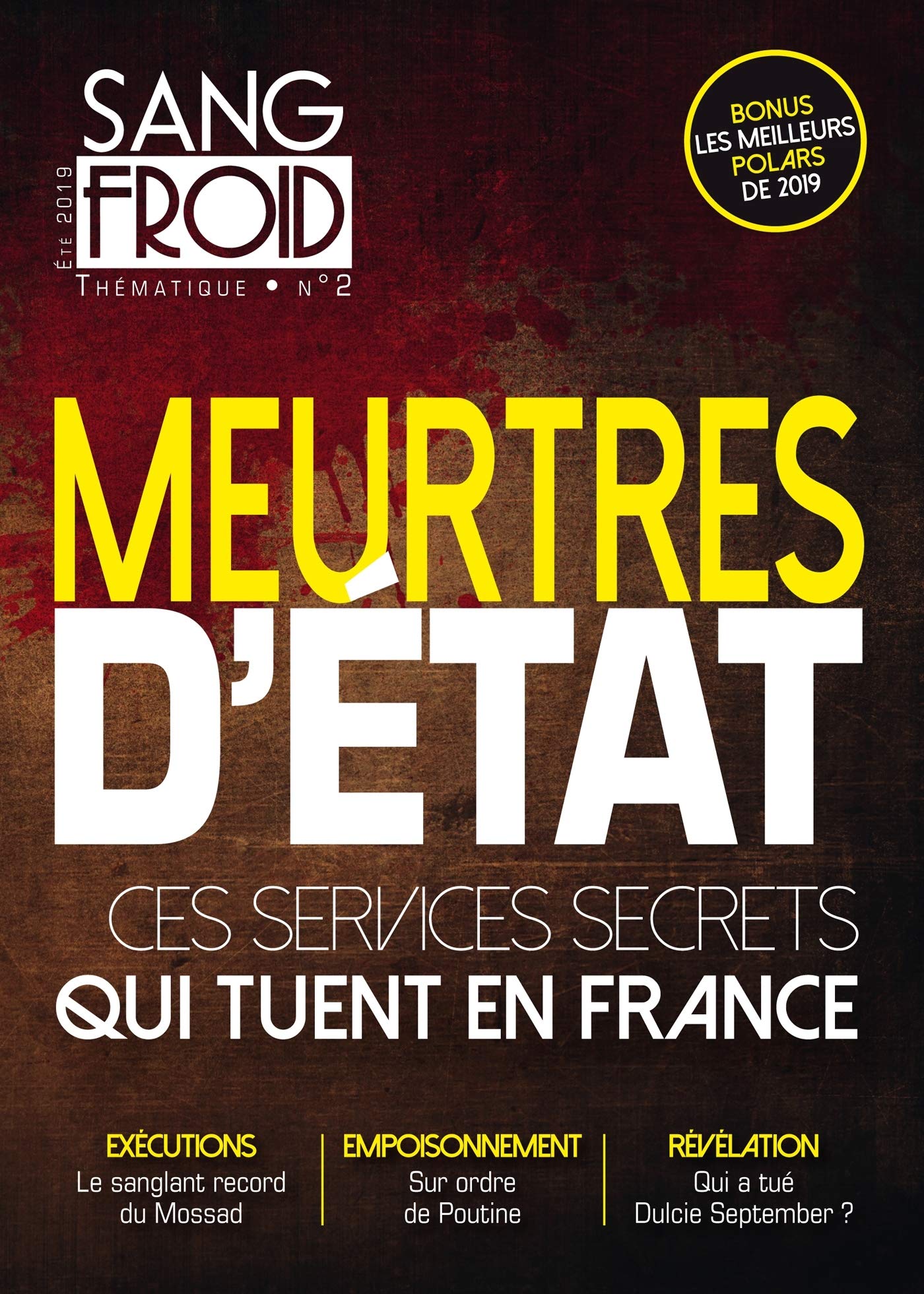 Sang-froid Thématique n° 2: Meurtres d'état : ces services secrets qui tuent en France 9782369428213