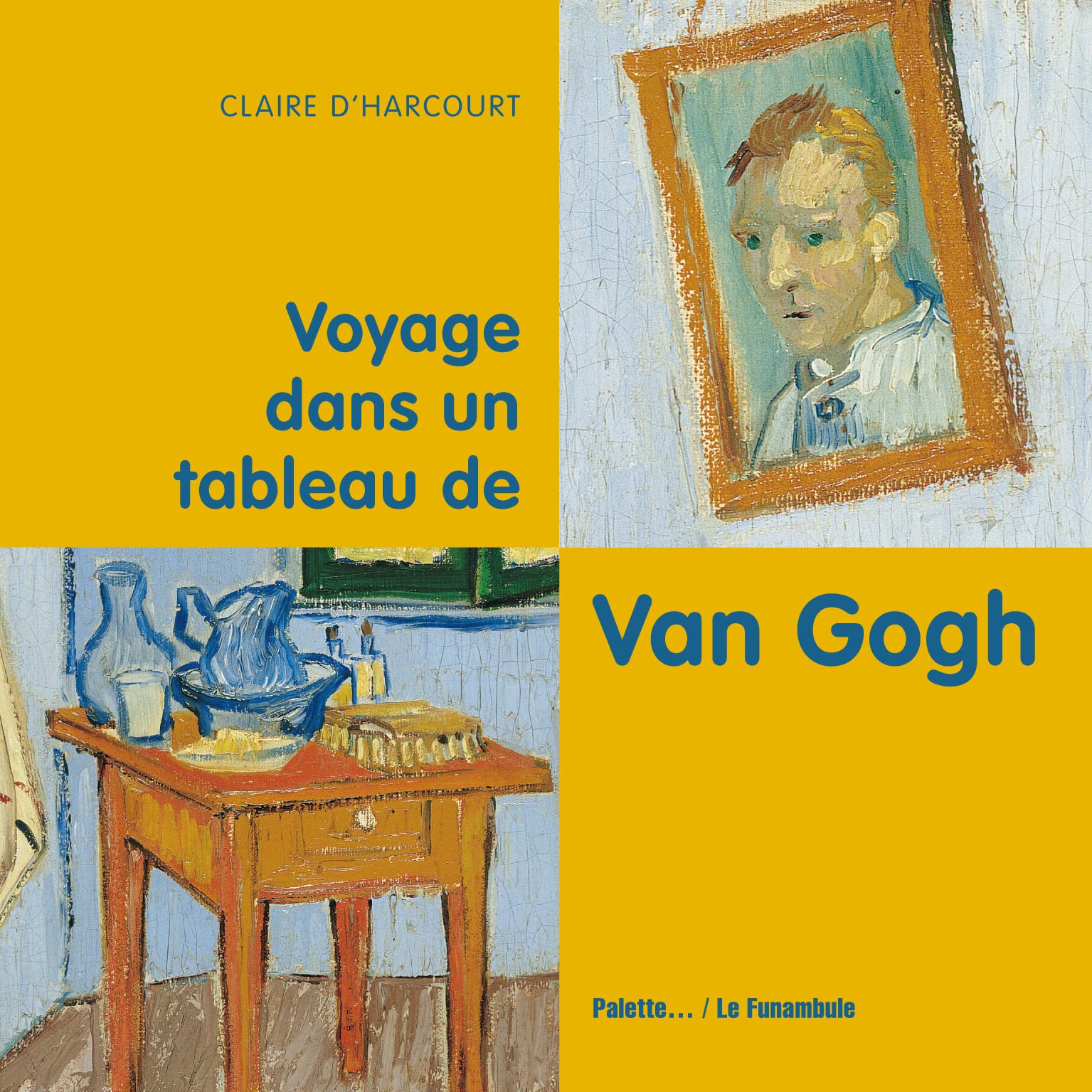 Voyage dans un tableau de Van Gogh 9782358320368