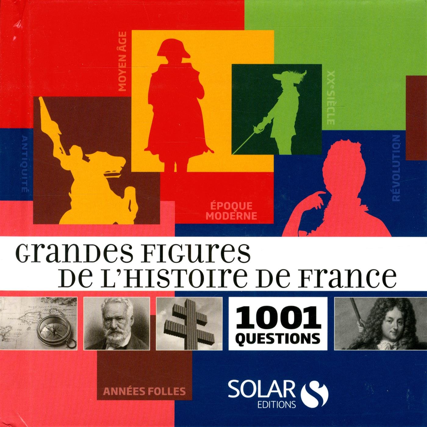 1001 grandes figures de l'histoire de France 9782263061738