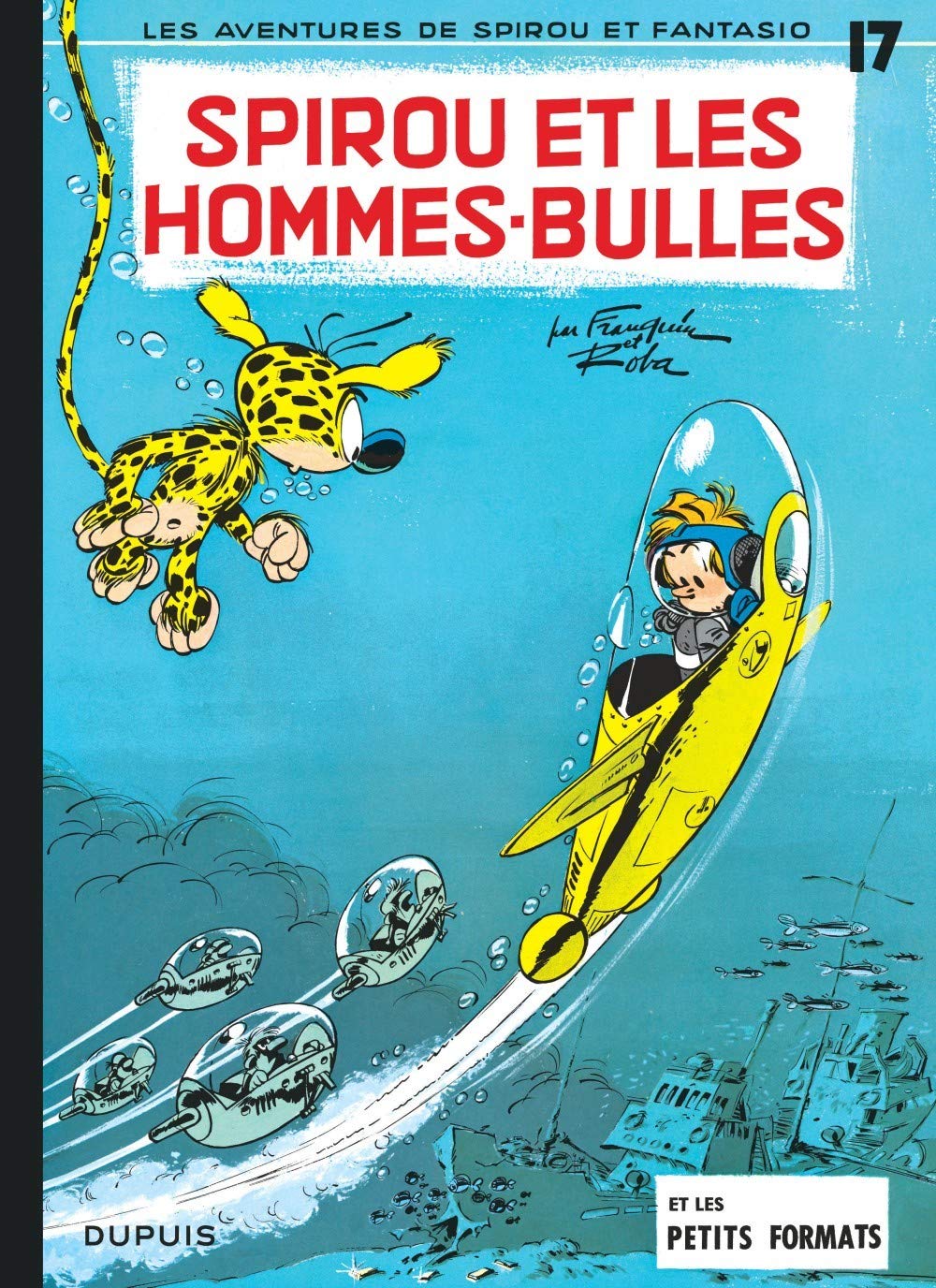 Spirou et Fantasio, tome 17 : Spirou et les hommes-bulles 9782800100197