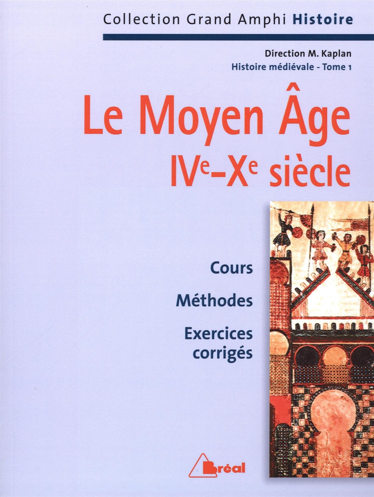 Histoire médiévale. Le Moyen-Âge IVe-Xe siècle, tome 1 9782853947312