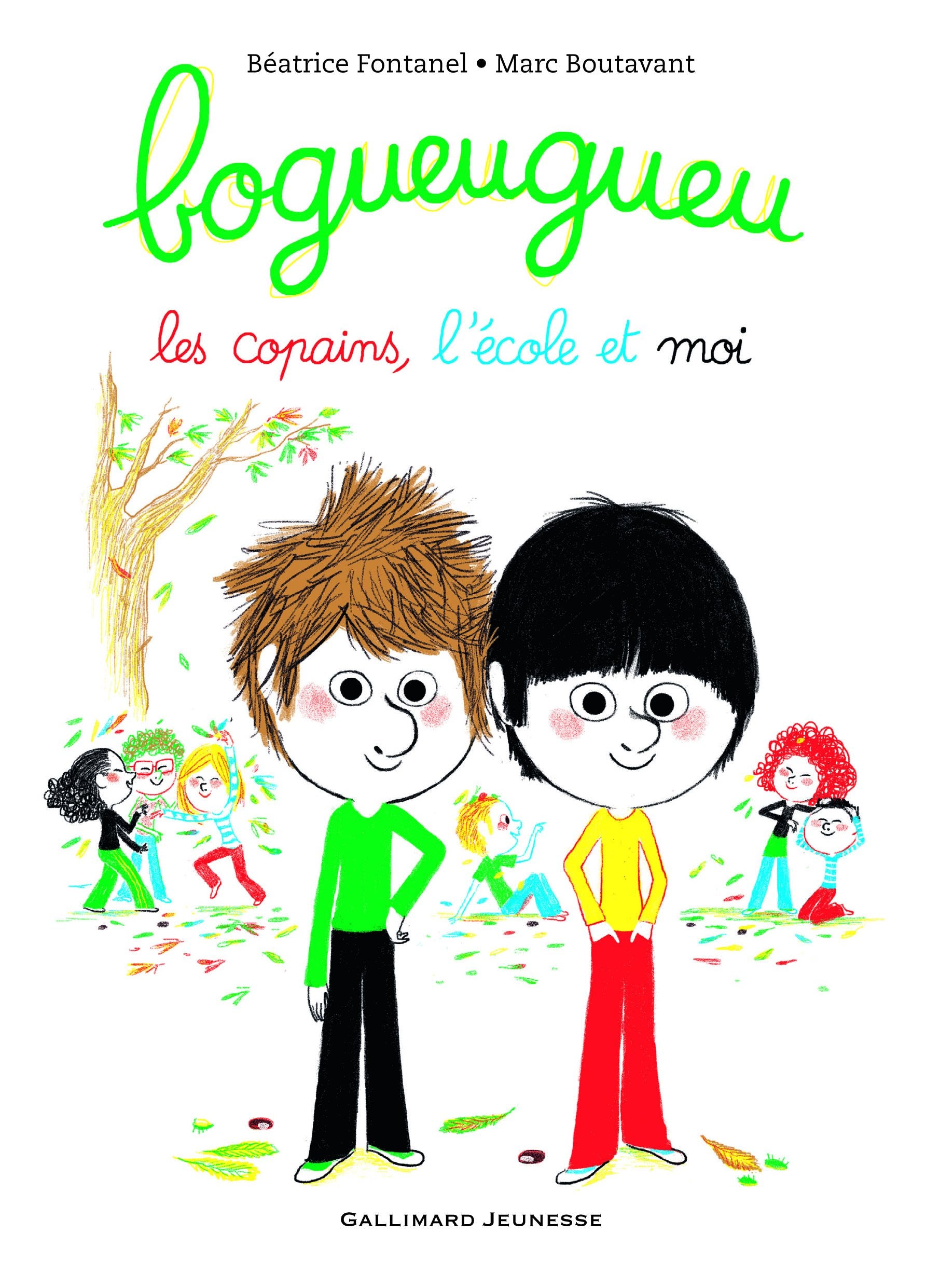 Bogueugueu: Les copains, l'école et moi 9782070589883