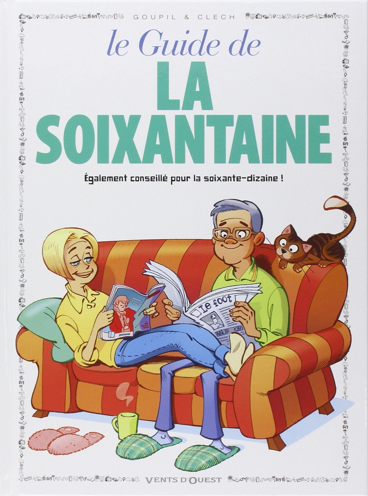 Le Guide de la soixantaine 9782749301549