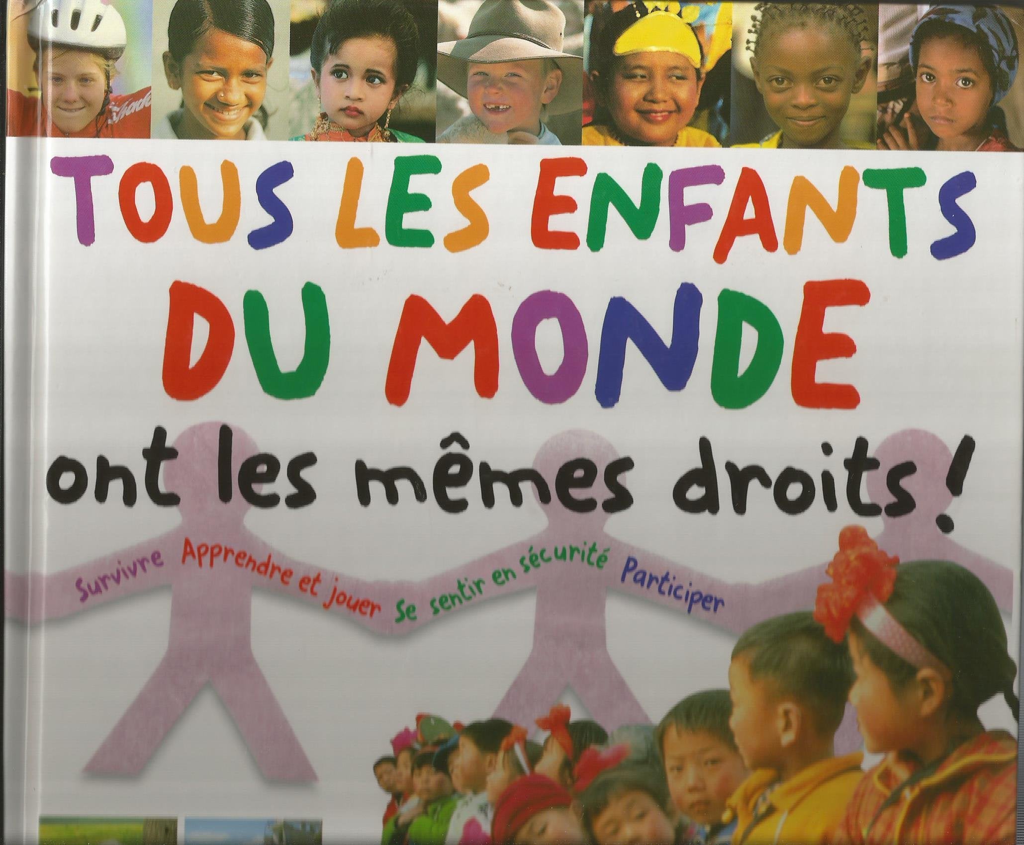 Tous les enfants du monde ont les mêmes droits ! 9782070555604