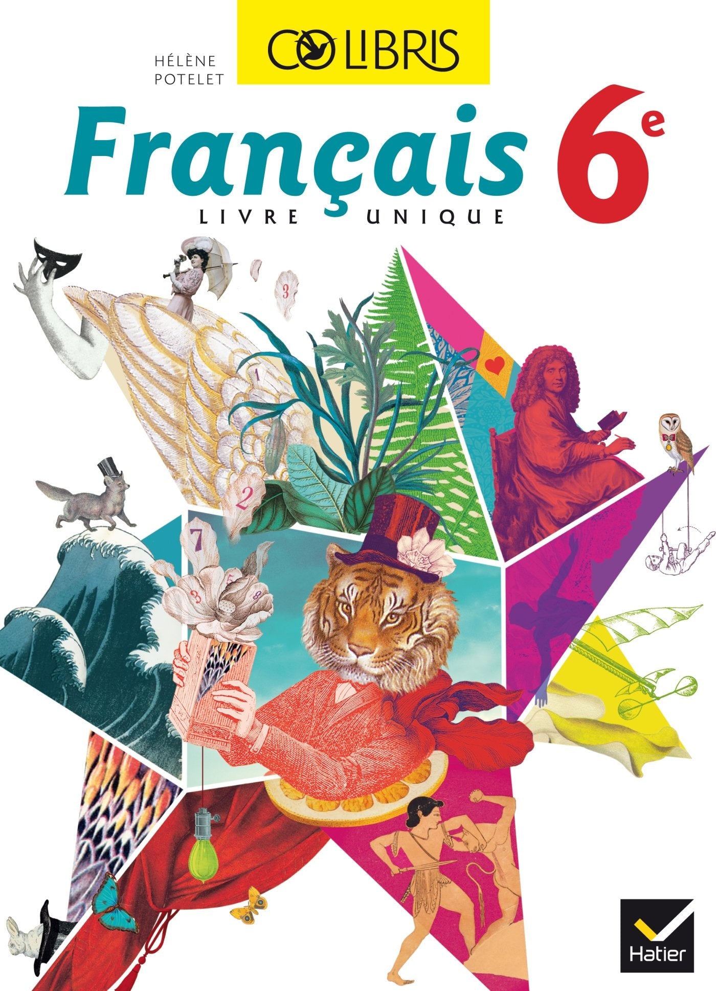 Colibris Français 6e - Manuel de l'élève - Format compact - Nouveau programme 2016 9782218967504
