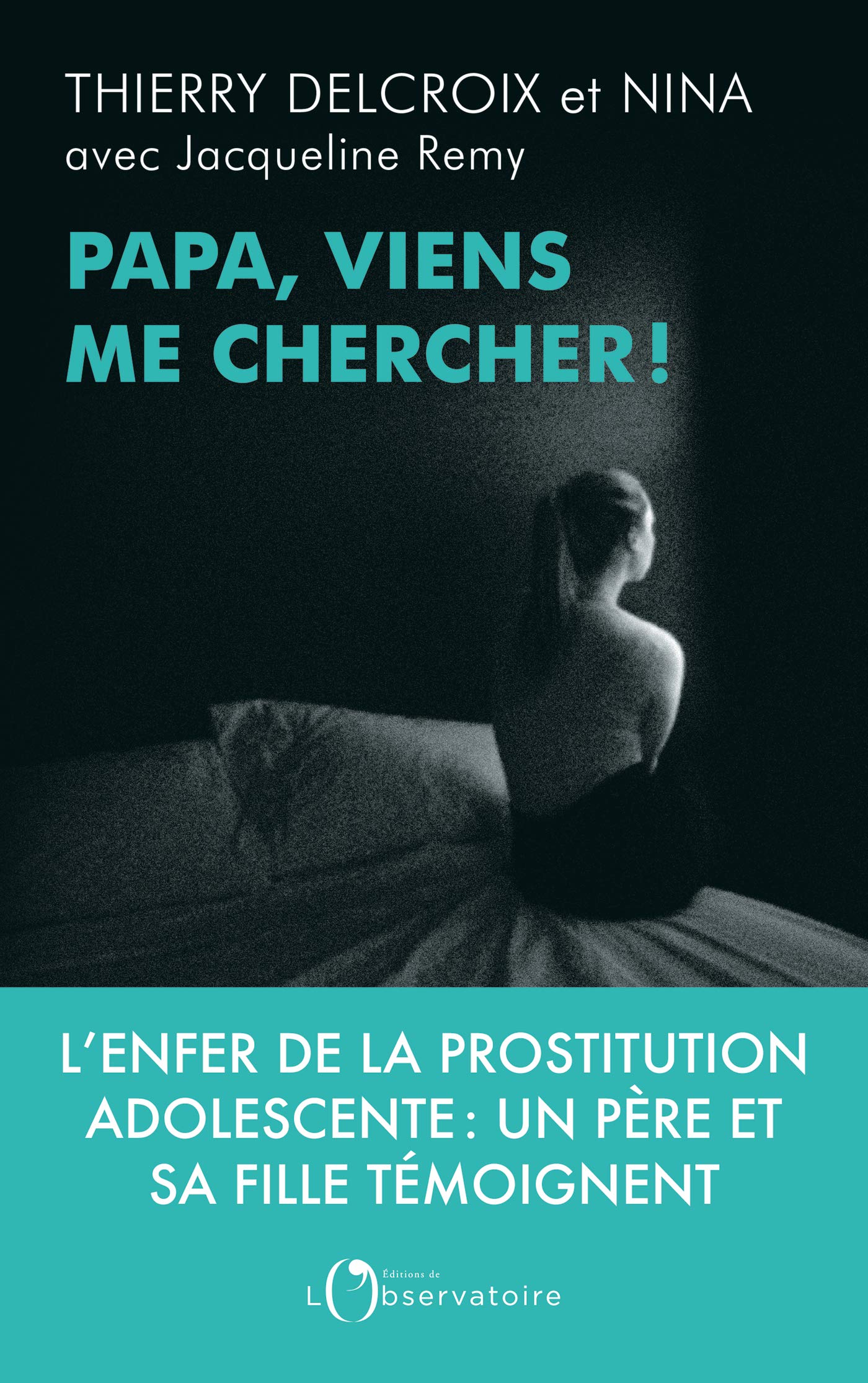 Papa, viens me chercher ! 9791032907580