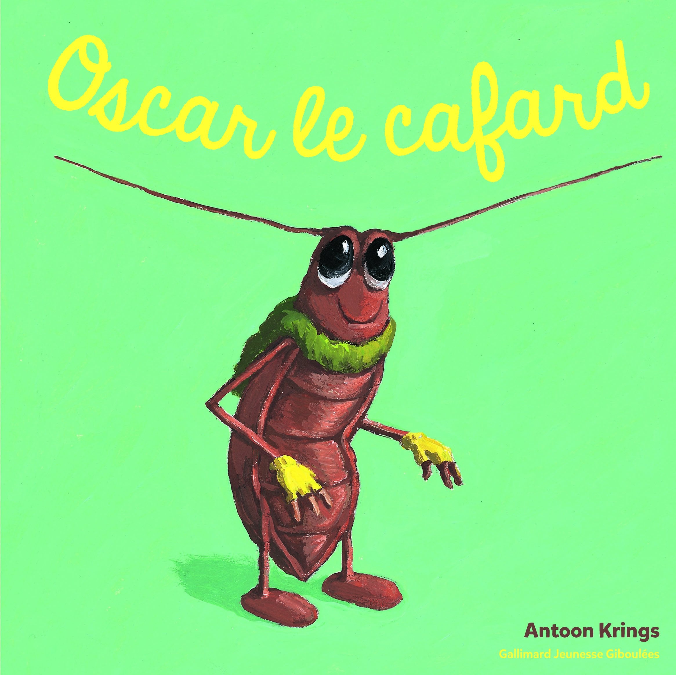 Les Drôles de Petites Bêtes - OSCAR LE CAFARD 9782075074988