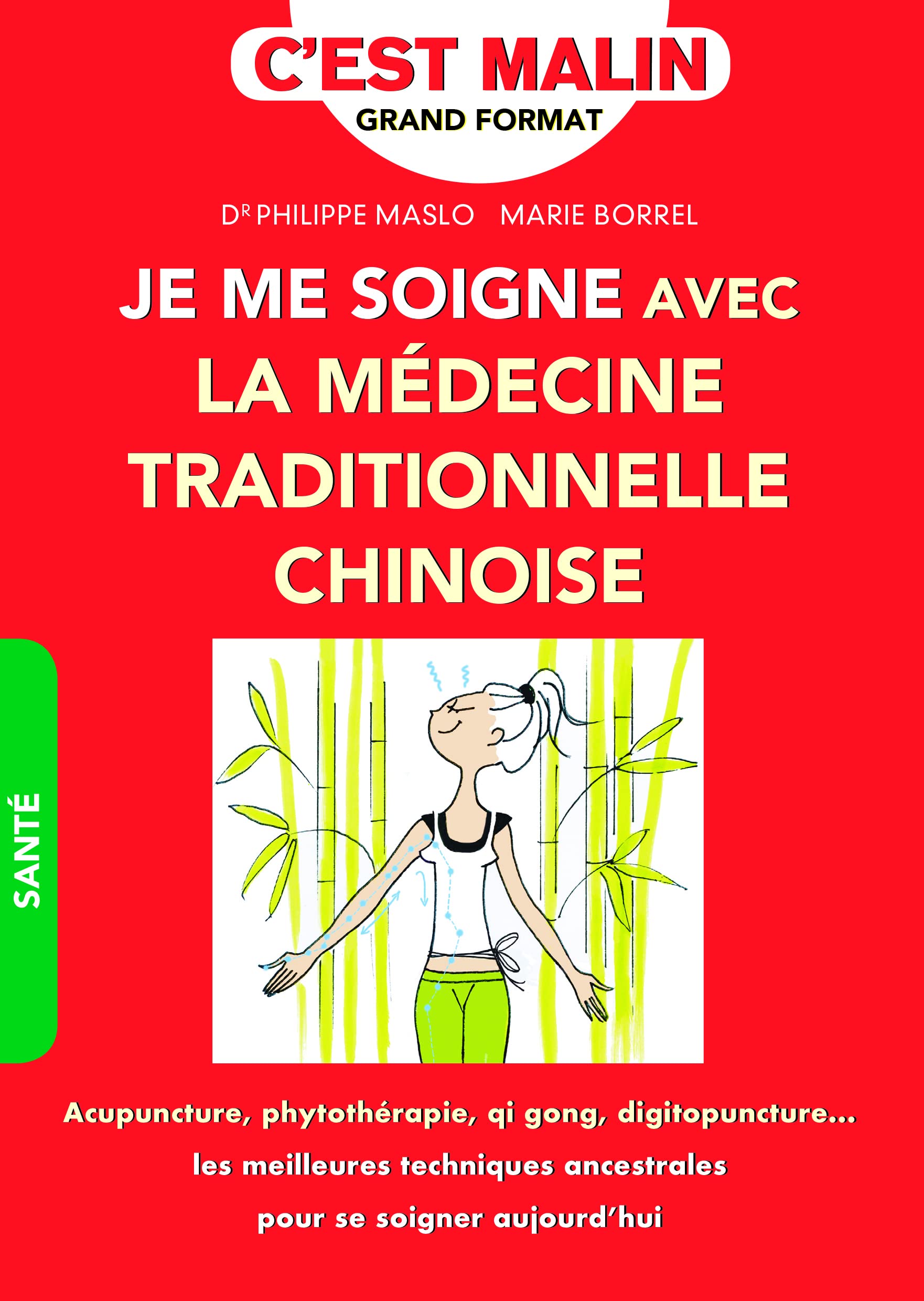 Je me soigne avec la médecine traditionnelle chinoise, c'est malin 9791028512286