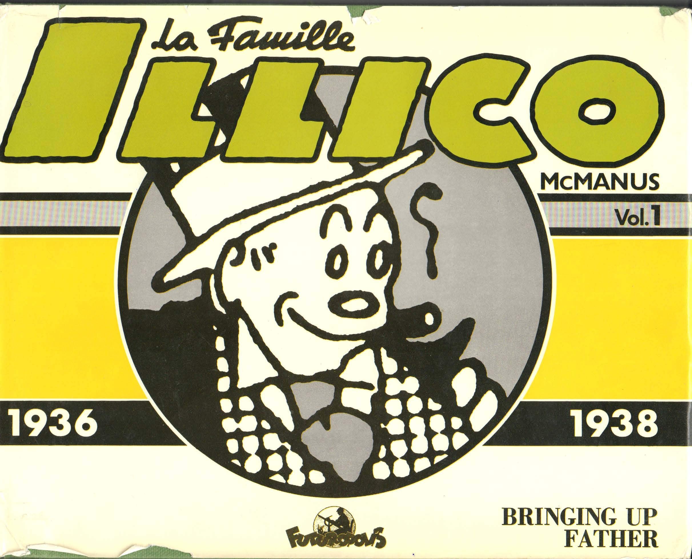 La Famille Illico: Bringing up Father 9782737652585