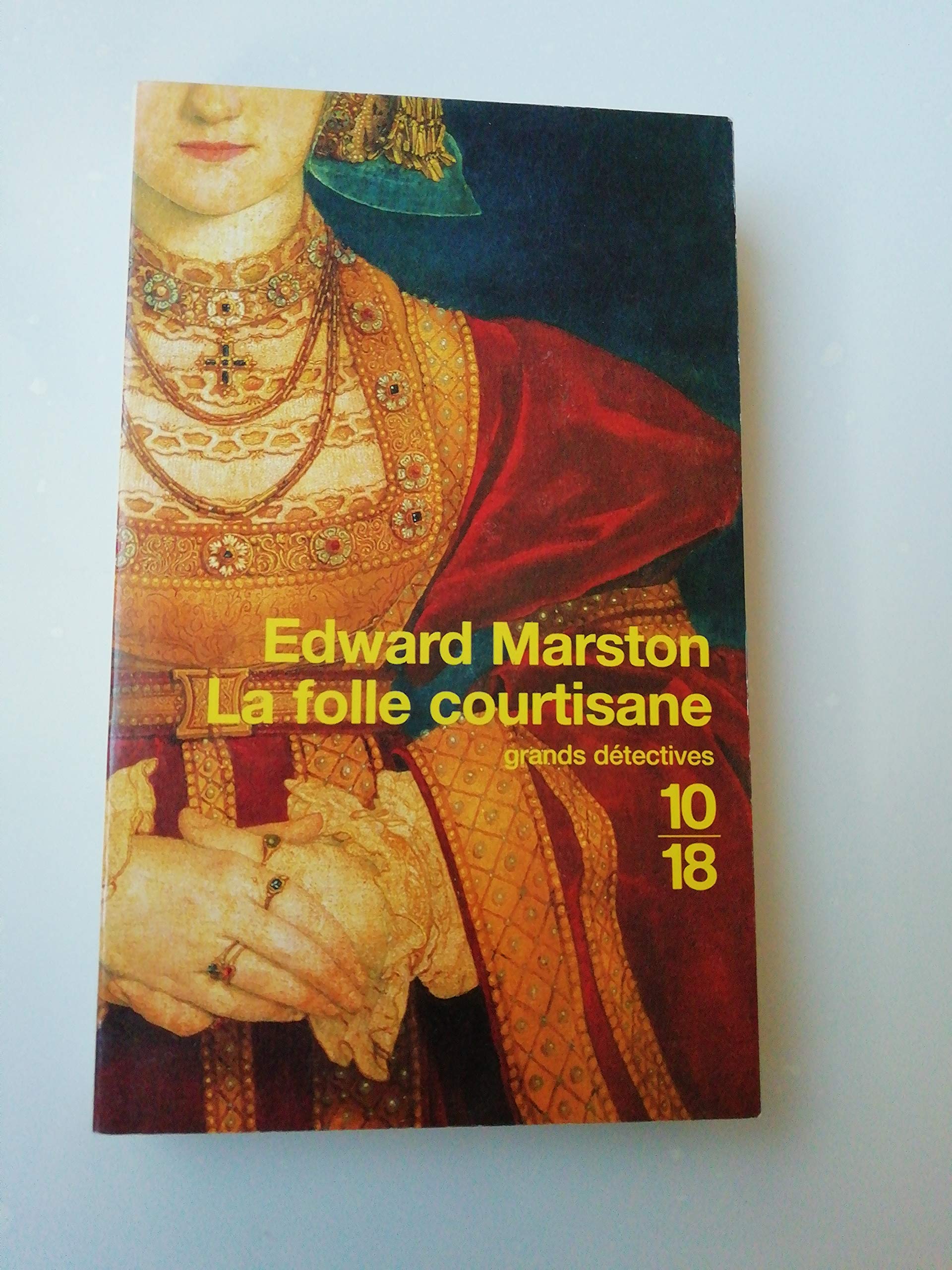 La Folle courtisane 9782264032195