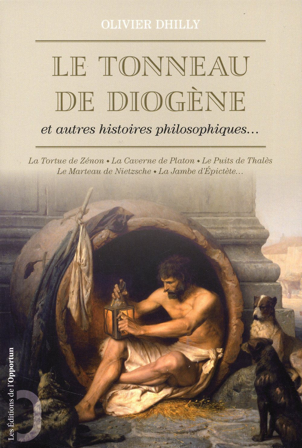 Le Tonneau de Diogène et autres histoires philosophiques 9782360753048