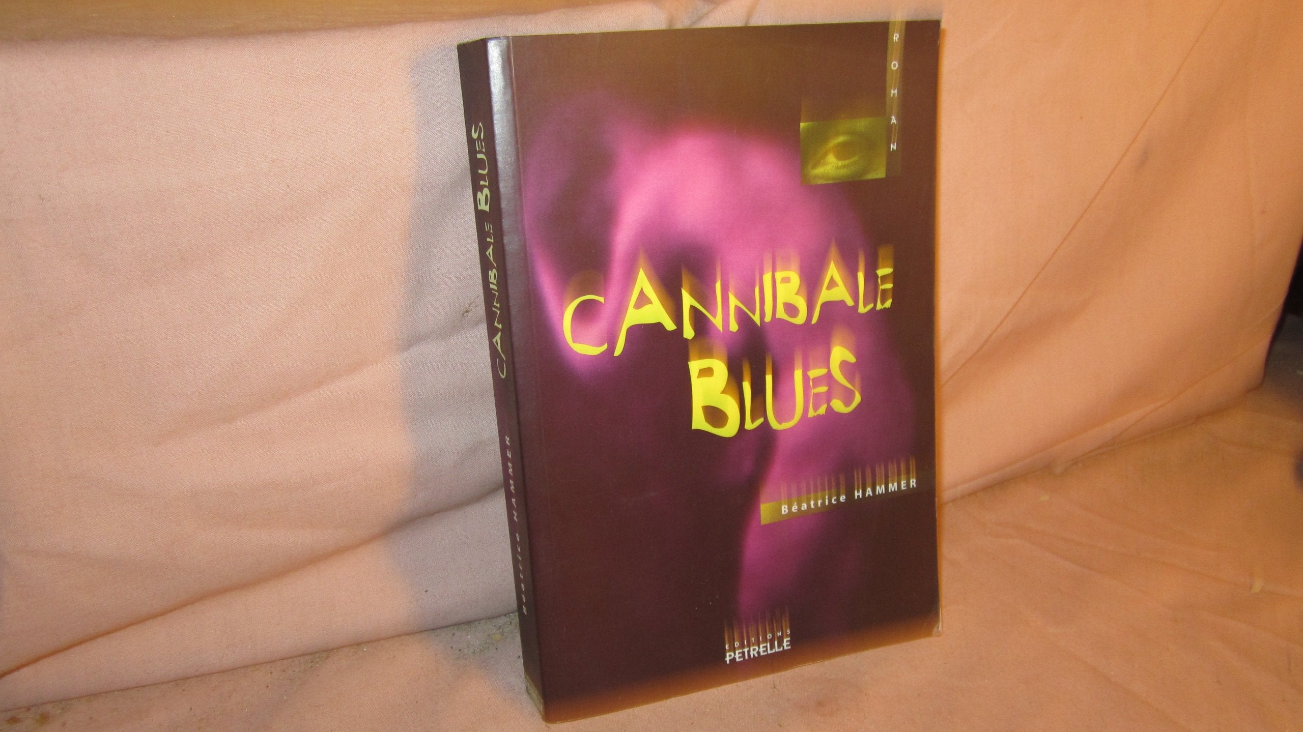 Cannibale blues 9782844400048