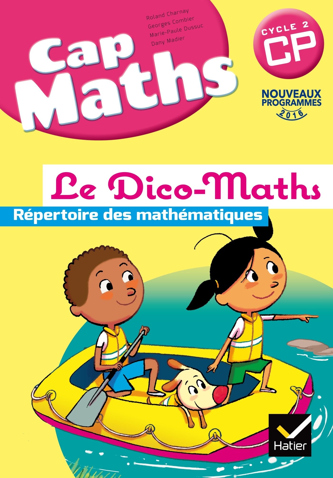 Cap Maths CP éd. 2016 - Dico Maths 9782218999451