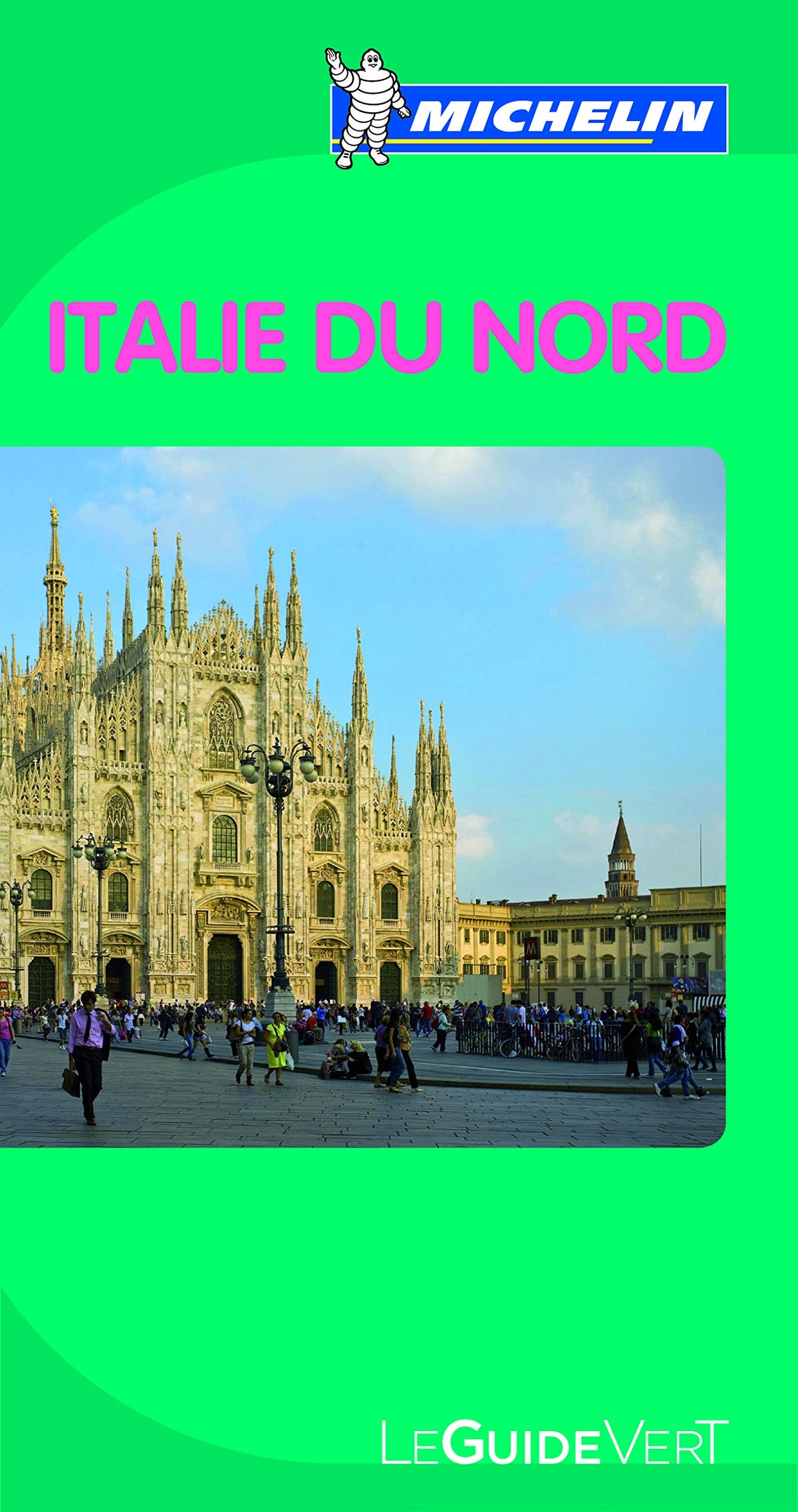 Guide Vert Italie du Nord 9782067154445