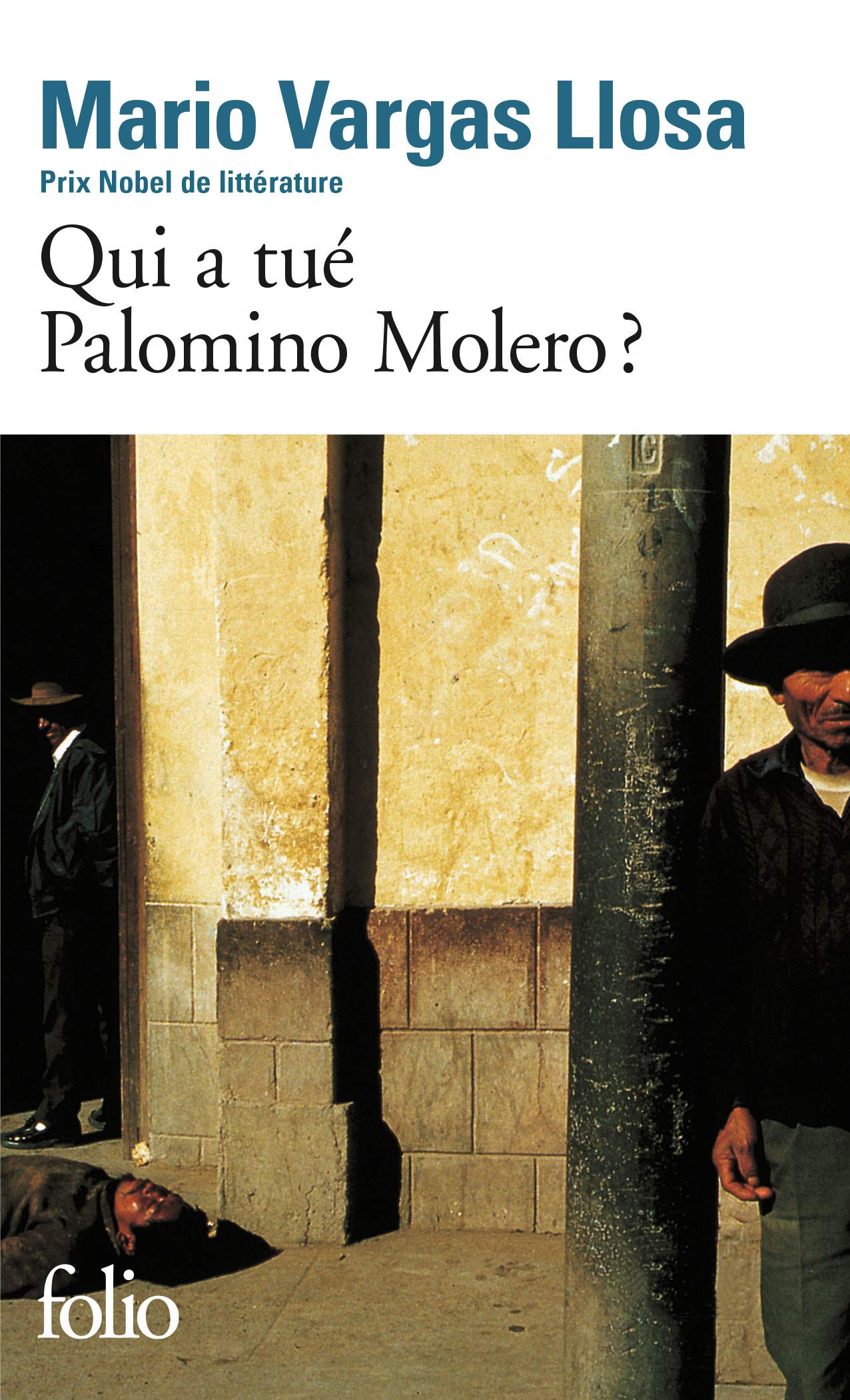 Qui a tué Palomino Molero ? 9782070381234