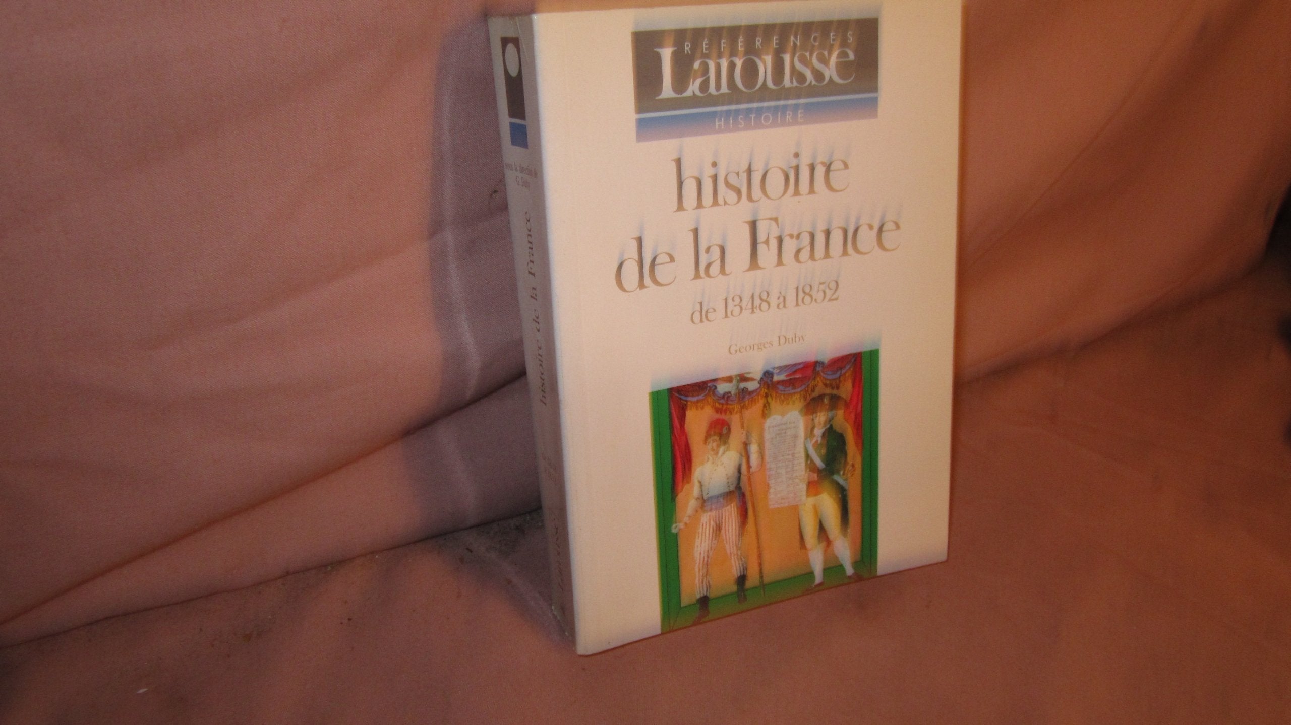 Histoire de la France, tome 2 : De 1348 à 1852 9782037202121