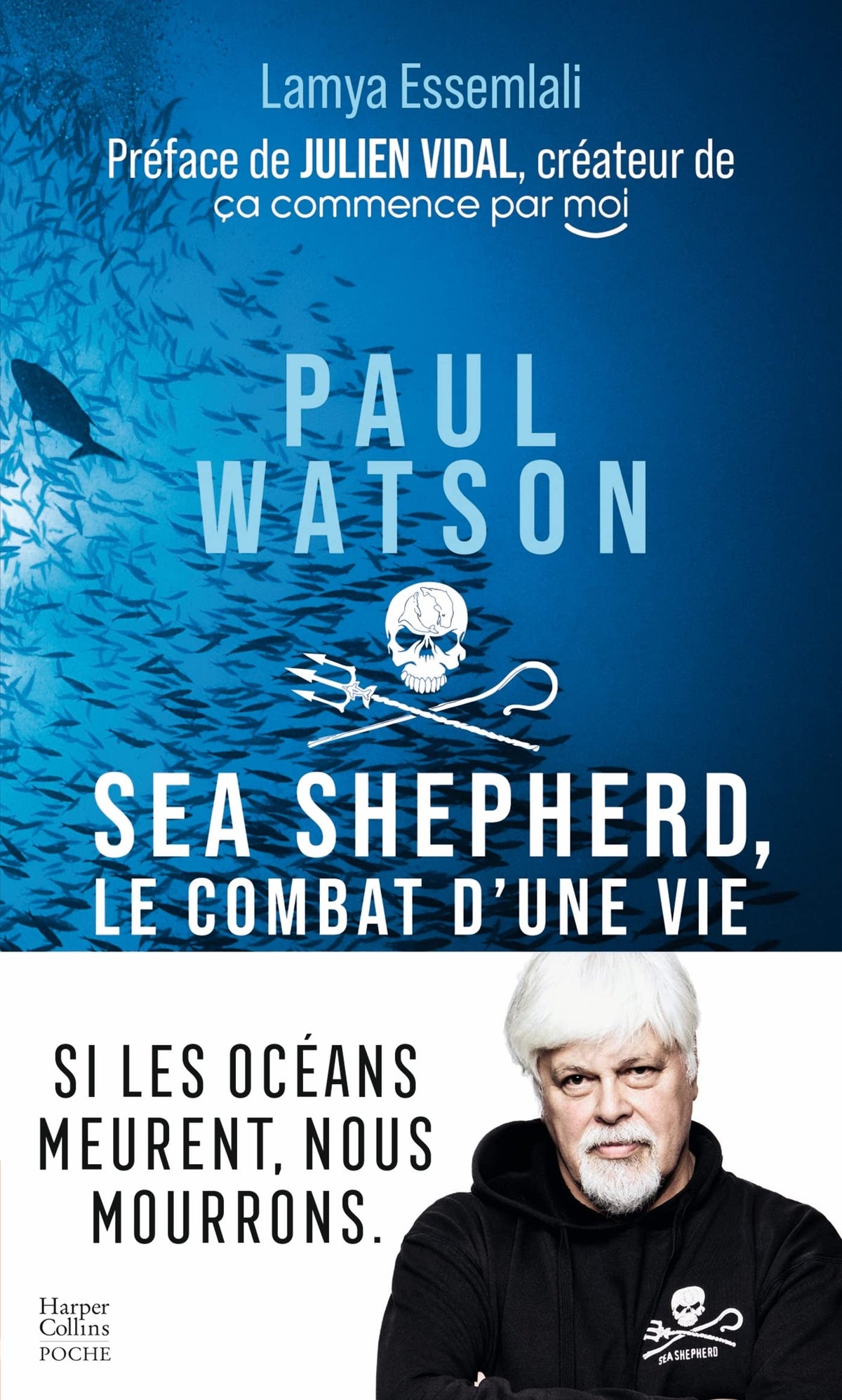 Paul Watson : Sea Shepherd, le combat d'une vie 9791033908036