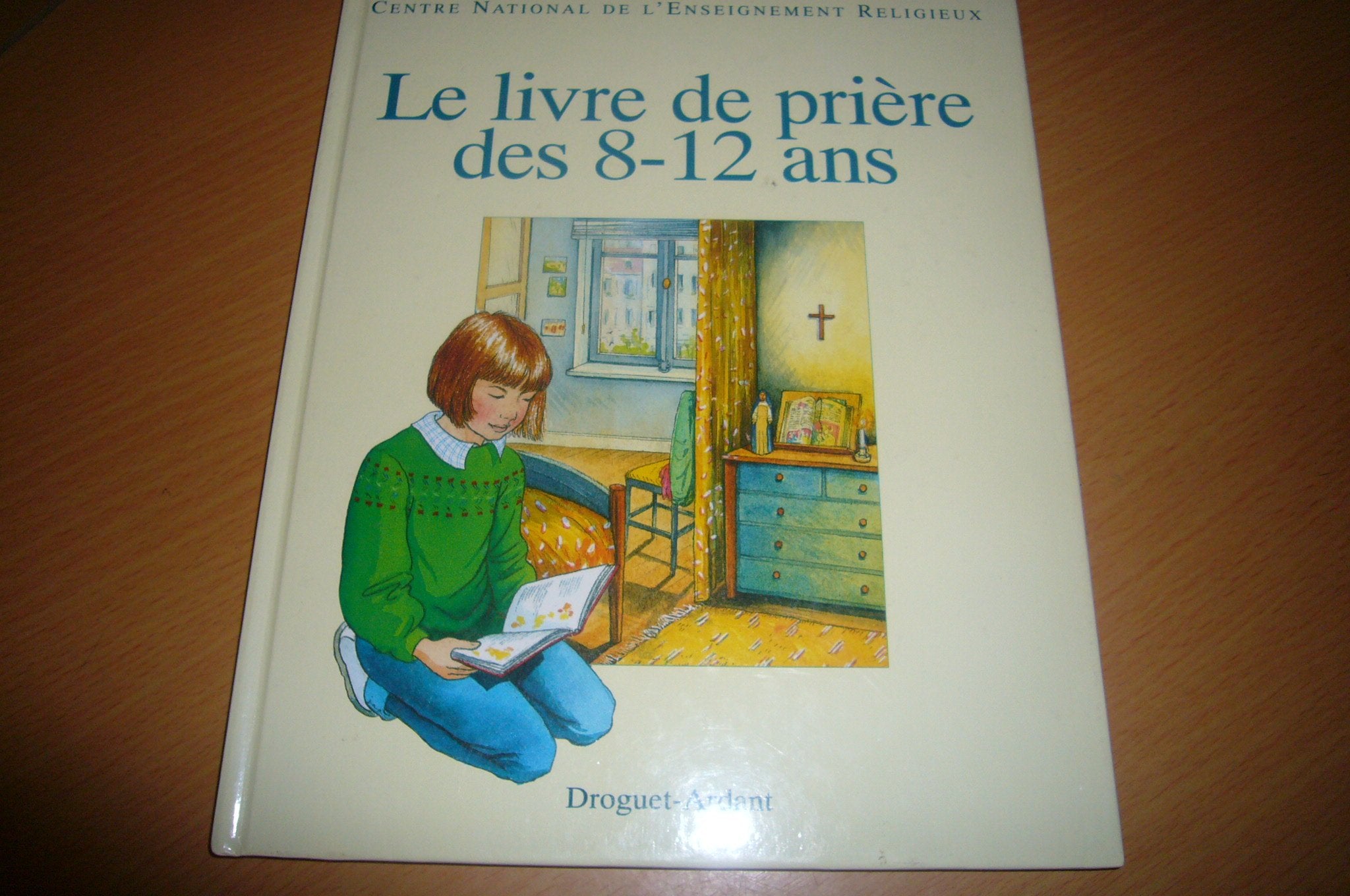 LE LIVRE DE PRIERE DES 8-12 ANS - RELIE 9782704106943