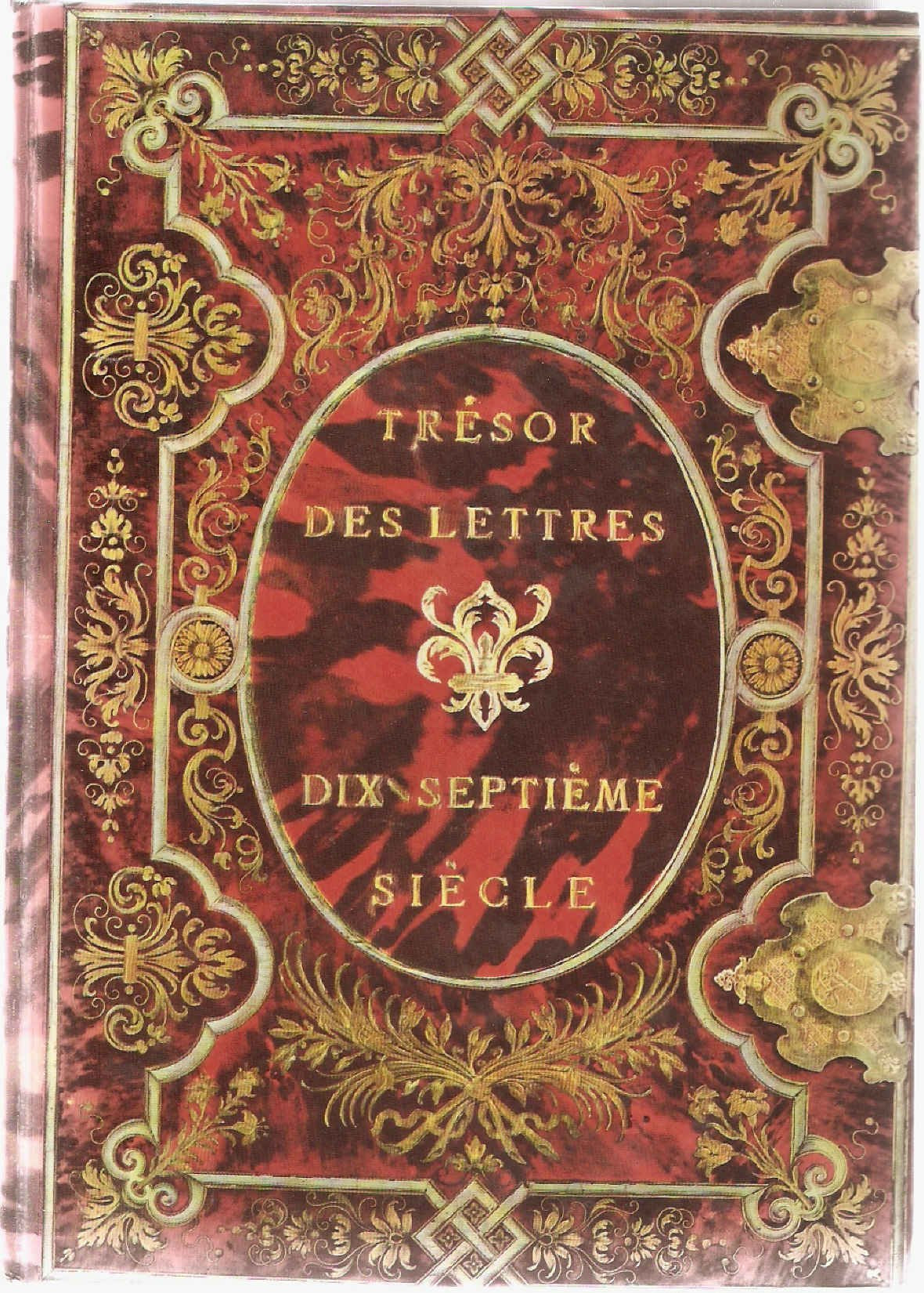 Tresor des lettres/ dix septieme siecle 