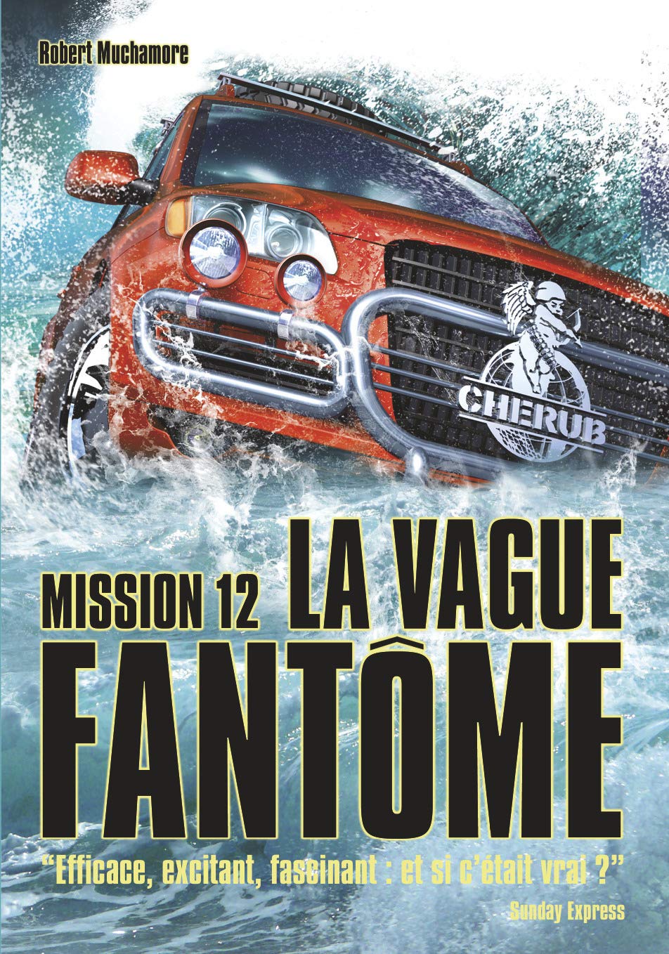 Cherub - Mission 12 : La vague fantôme: Grand format 9782203024335