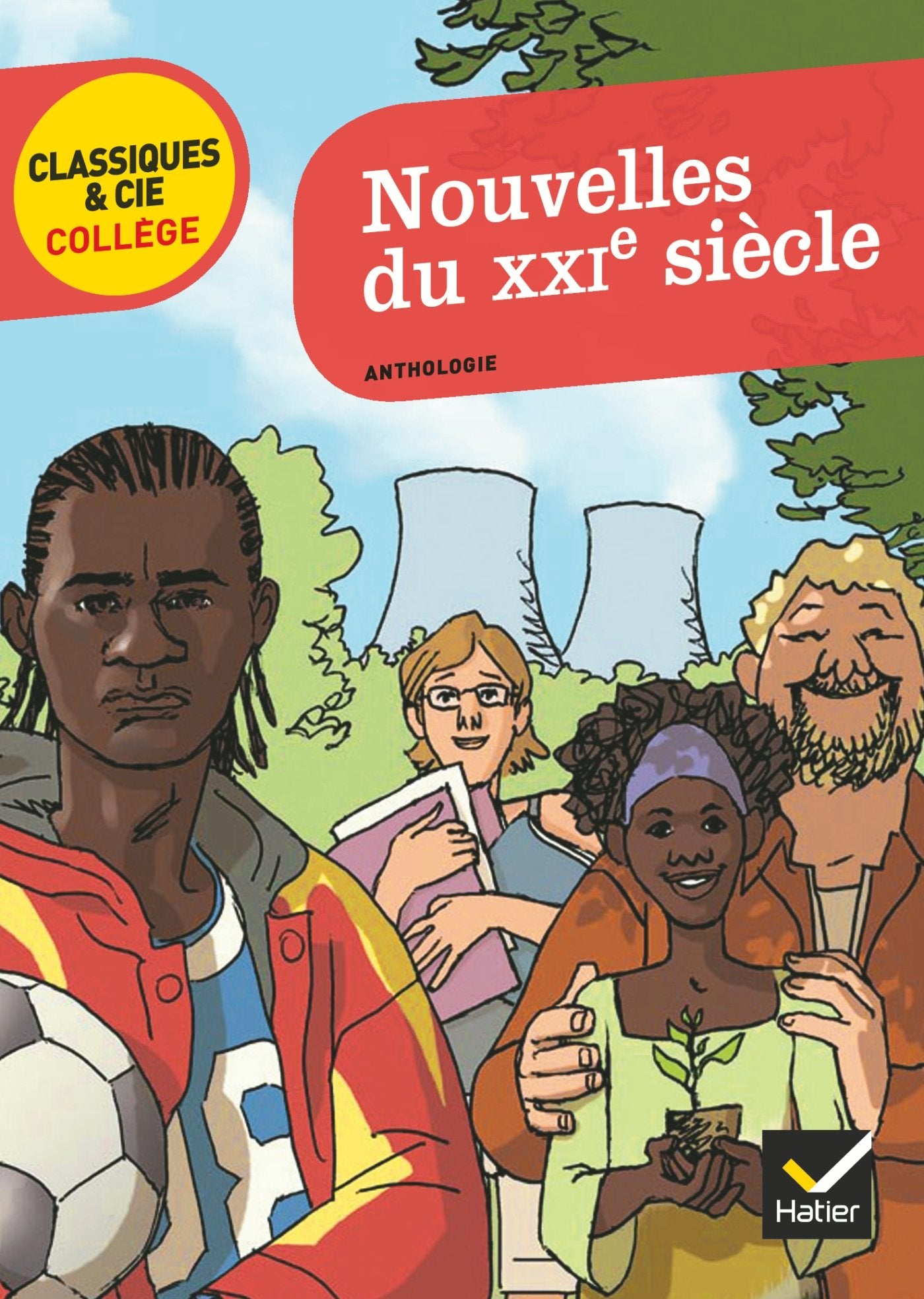 Nouvelles du XXIe siècle: huit nouvelles sur le monde contemporain 9782218962141