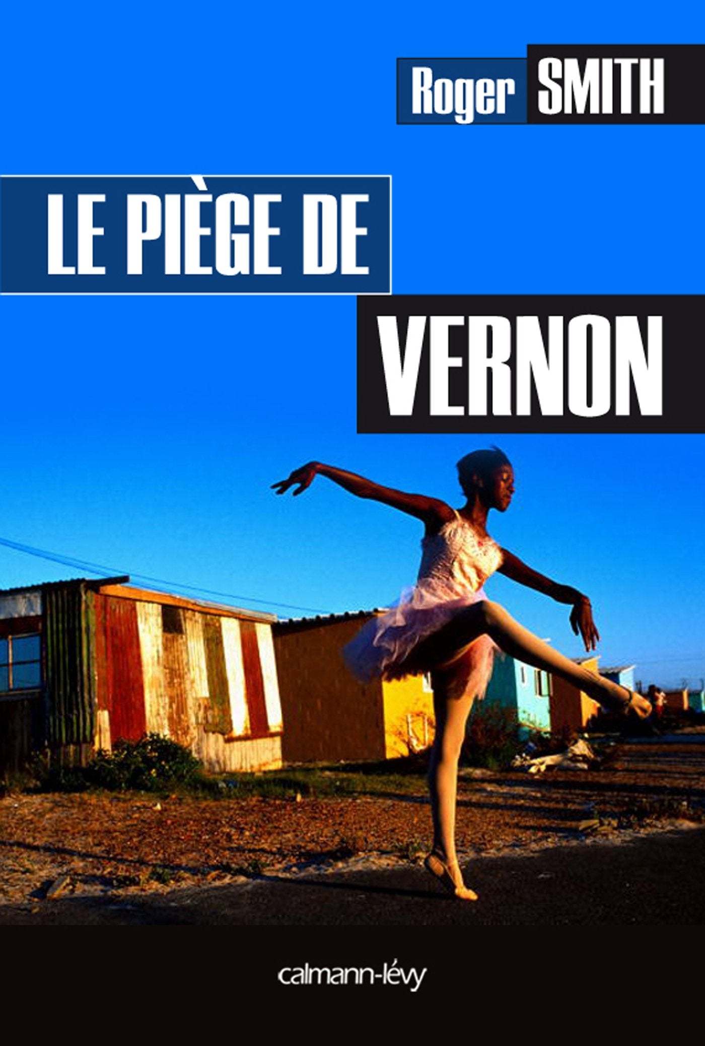 Le Piège de Vernon 9782702144251