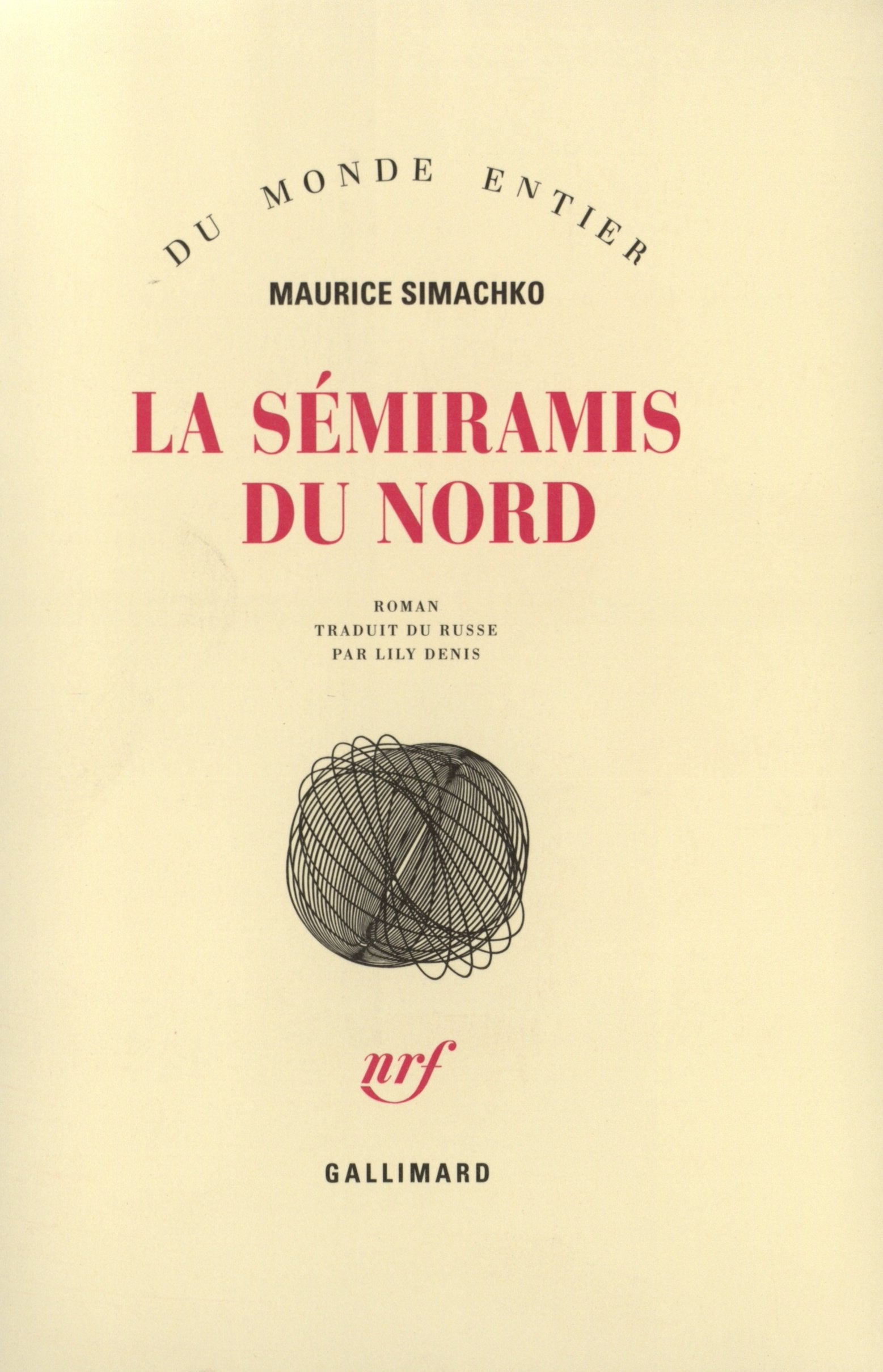 La Sémiramis du Nord 9782070721931