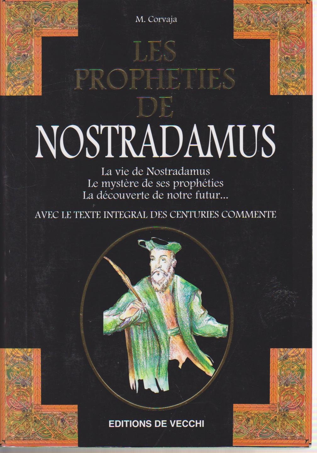 Les prophéties de Nostradamus 9782732828237