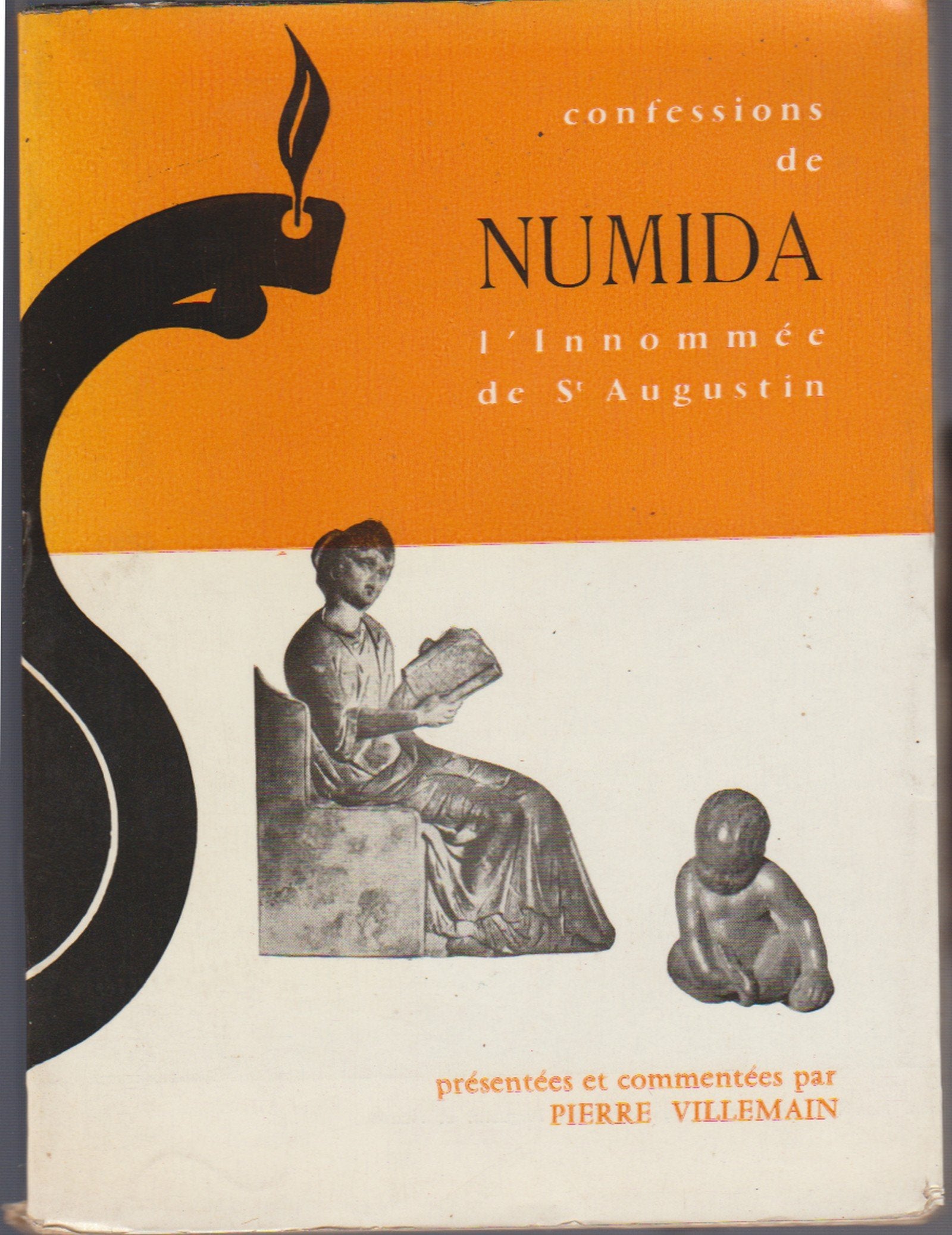 Confessions de Numida, l'Innommée de Saint Augustin. 