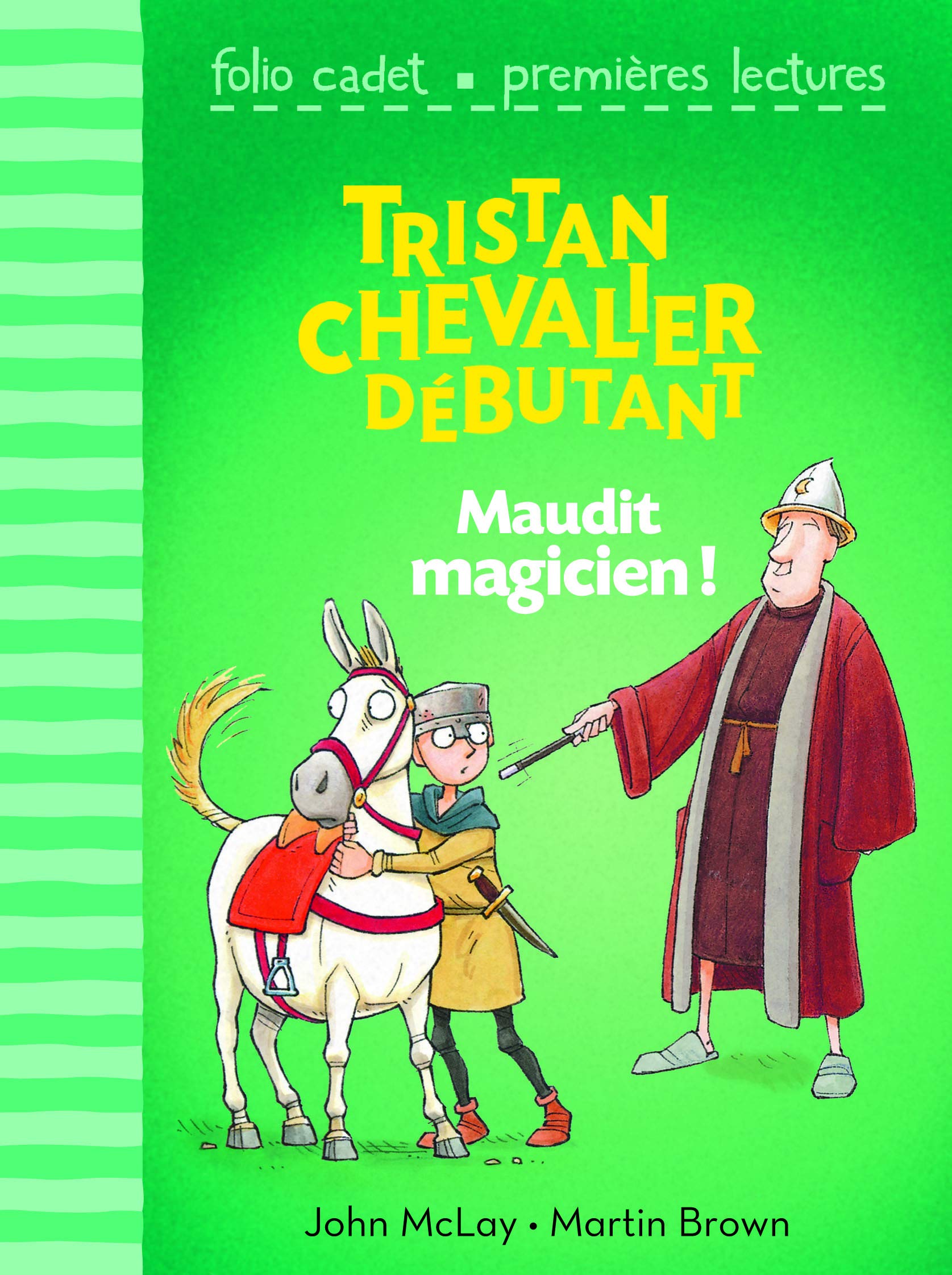 TRISTAN CHEVALIER DEBUTANT 2 : MAUDIT MAGICIEN 9782070668816