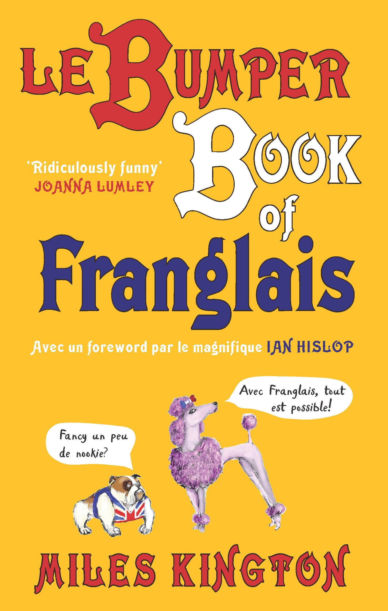 Le Bumper Book De Franglais 9781906964399