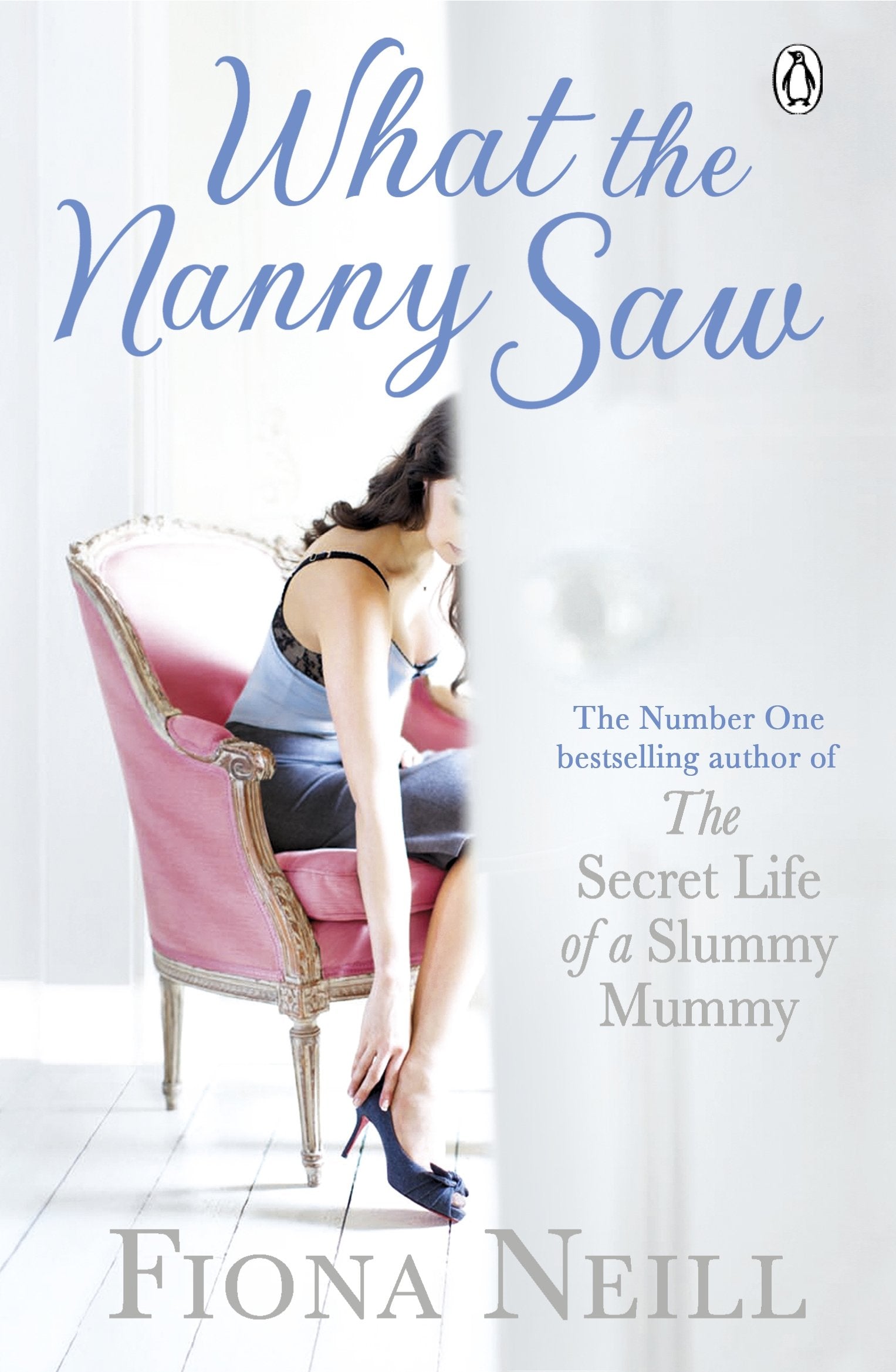 What the Nanny Saw 9780241952559