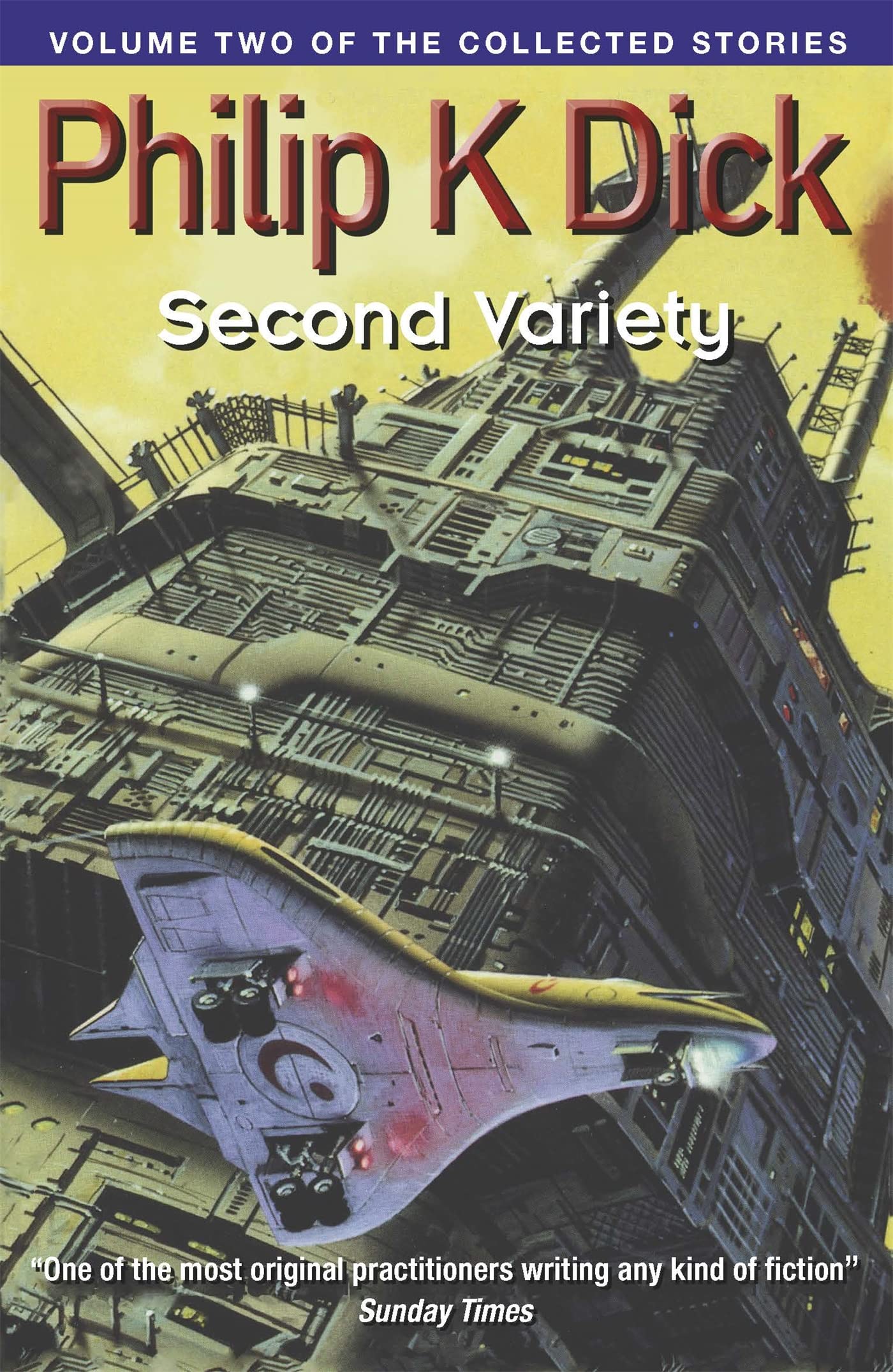 Second Variety: Volume Two of the Collected Stories- 9781857988802