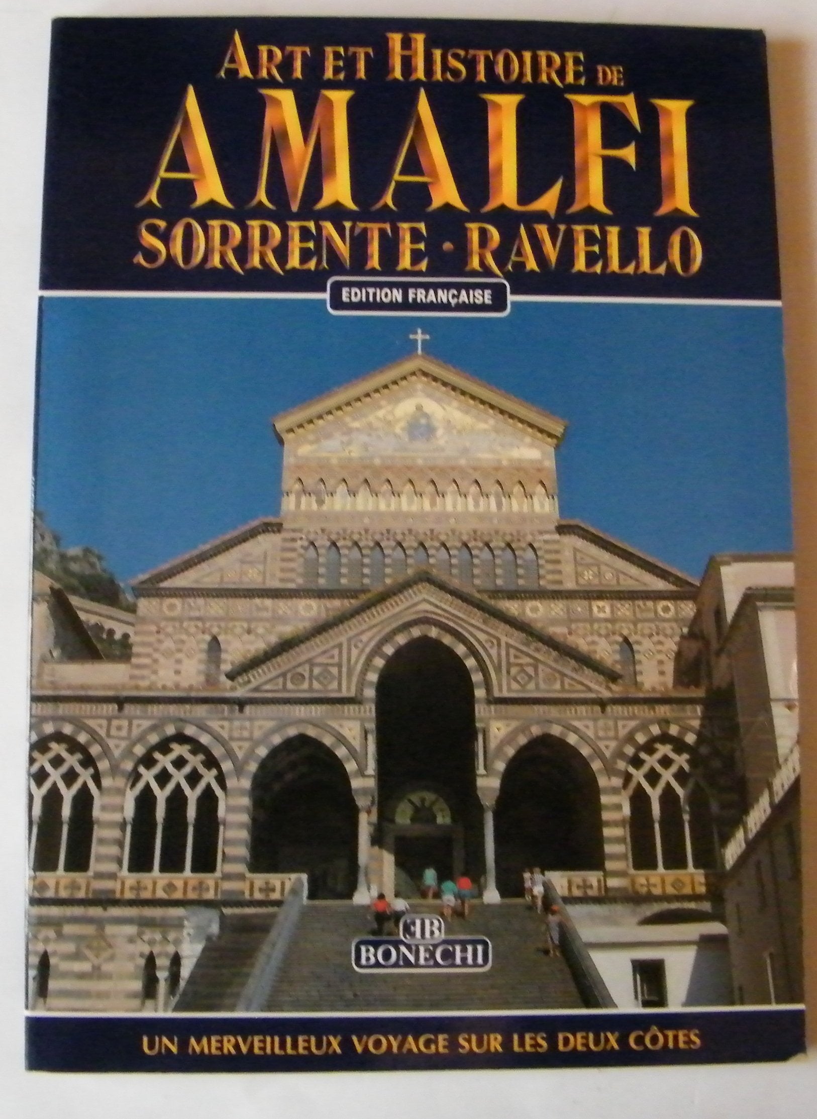 Art et histoire de Amalfi, Sorrento, Ravello 9788870097597