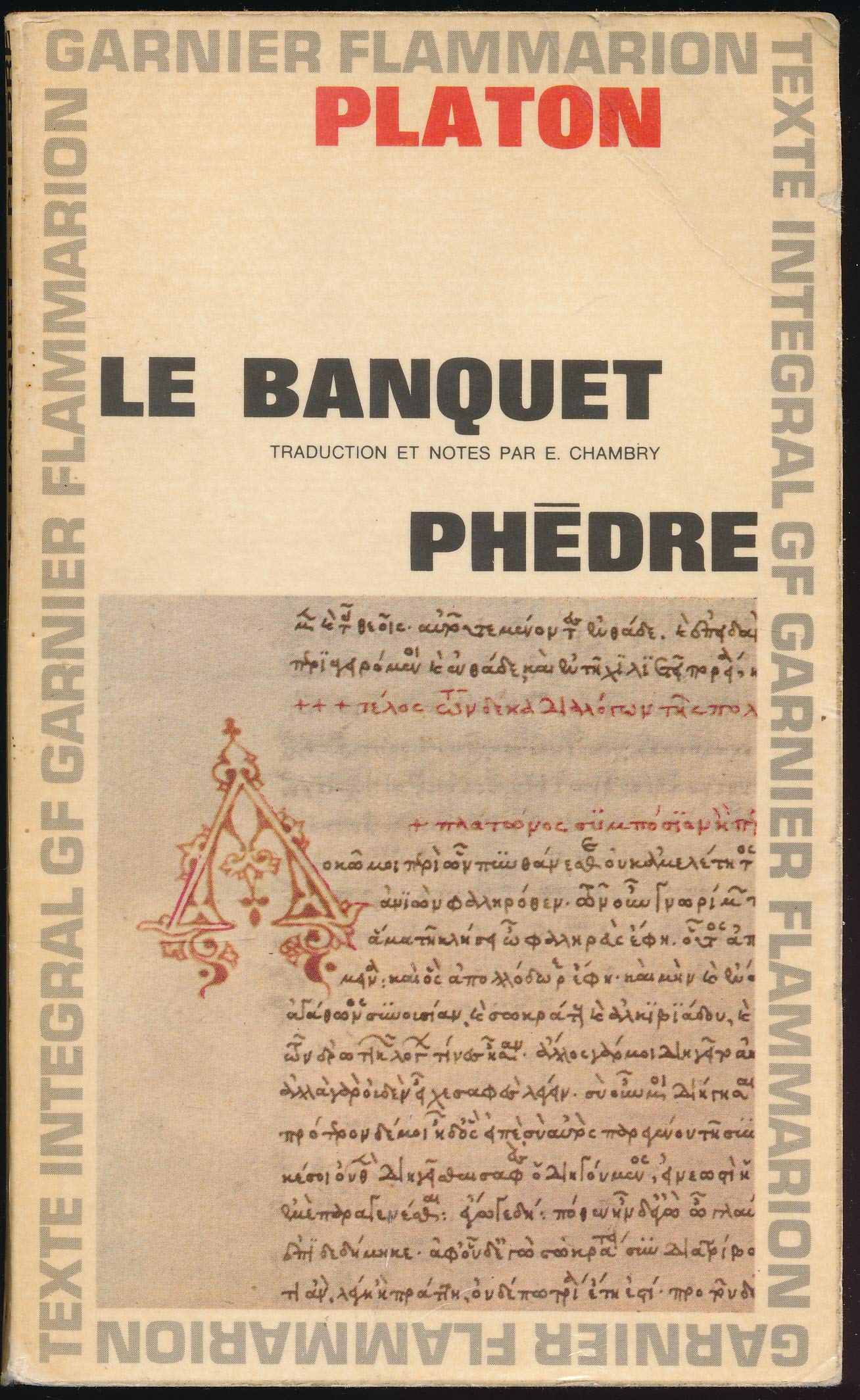 Platon. Le Banquet. Phèdre : . Traduction, notices et notes par Émile Chambry 