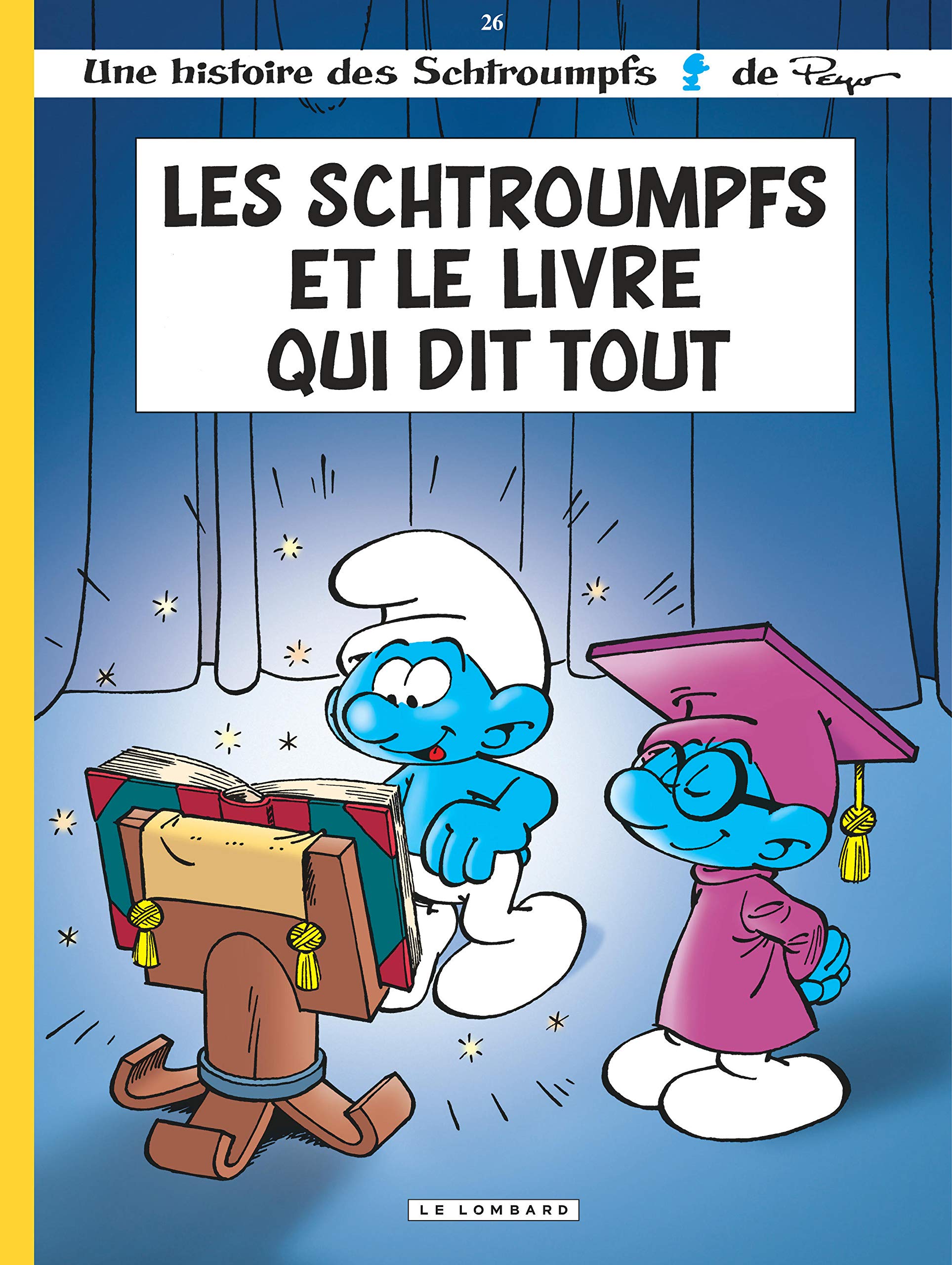 Les Schtroumpfs Lombard - Tome 26 - Les Schtroumpfs et le livre qui dit tout 9782803623822