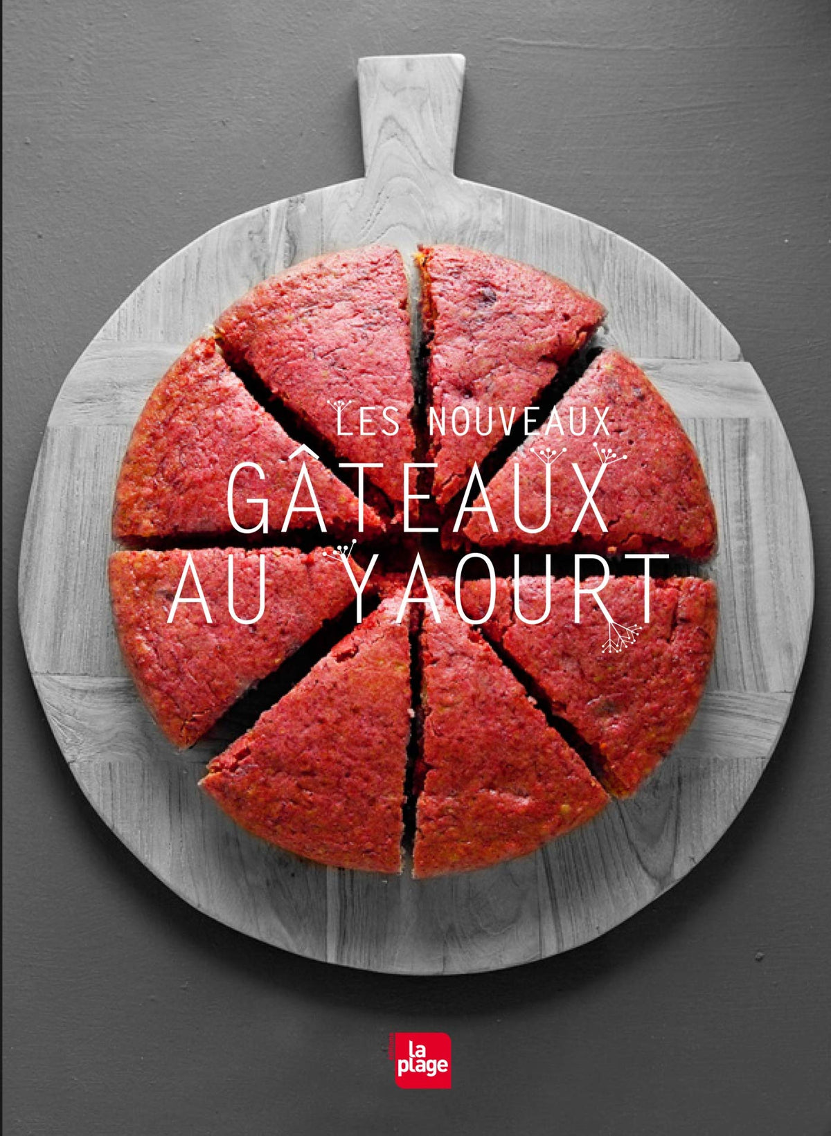 Nouveaux gâteaux au yaourt 9782842213169